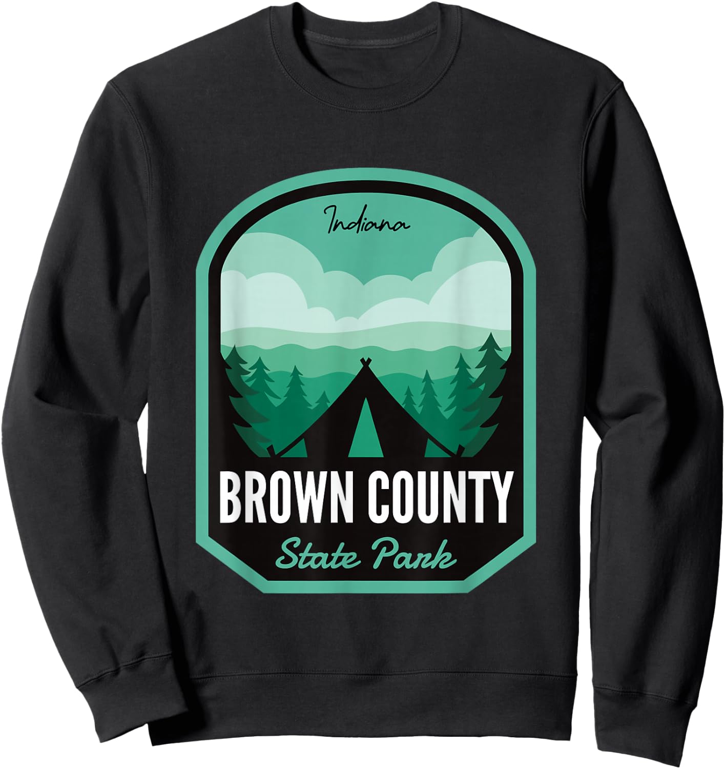 Brown County State Park IN Camping Sweatshirt - Sweatshirt | Black