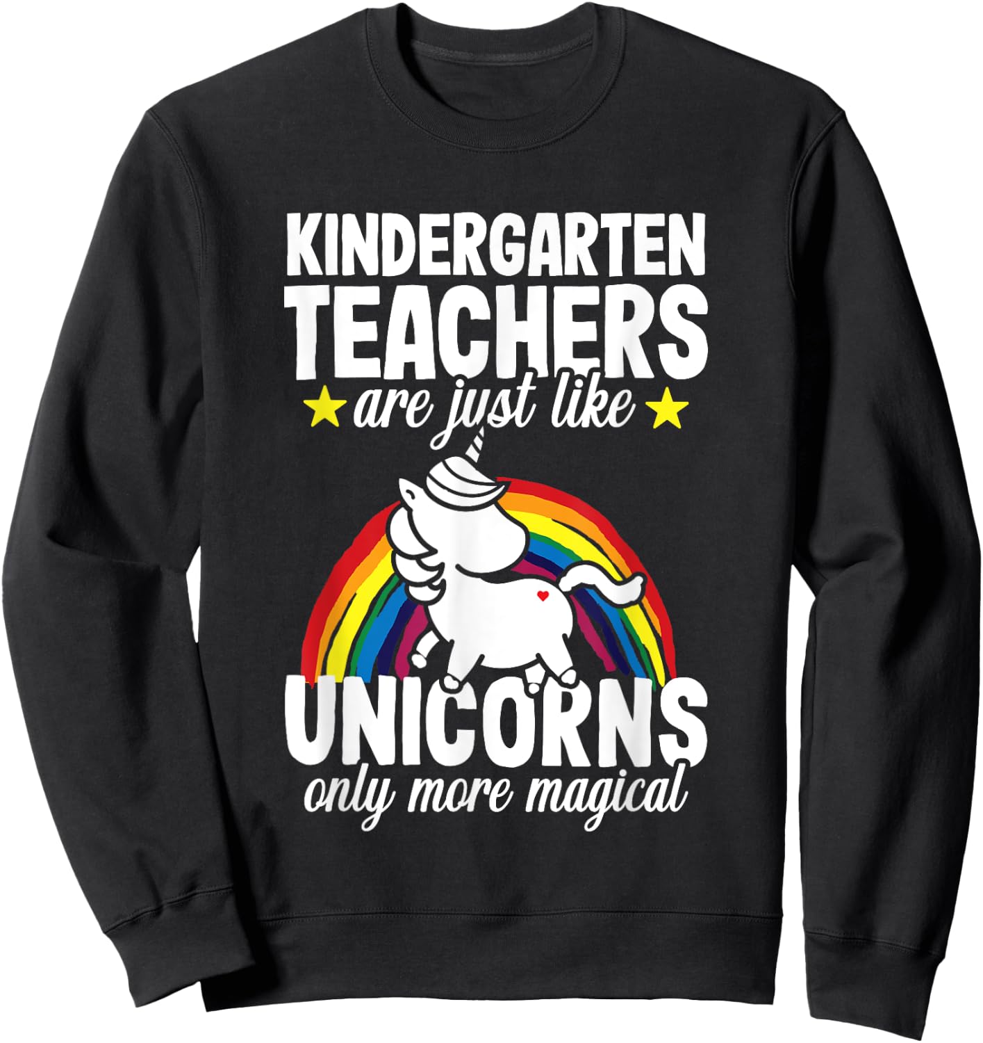 Kindergarten Teacher Unicorns Preschool Appreciation Men Women Sweatshirt - Sweatshirt | Black