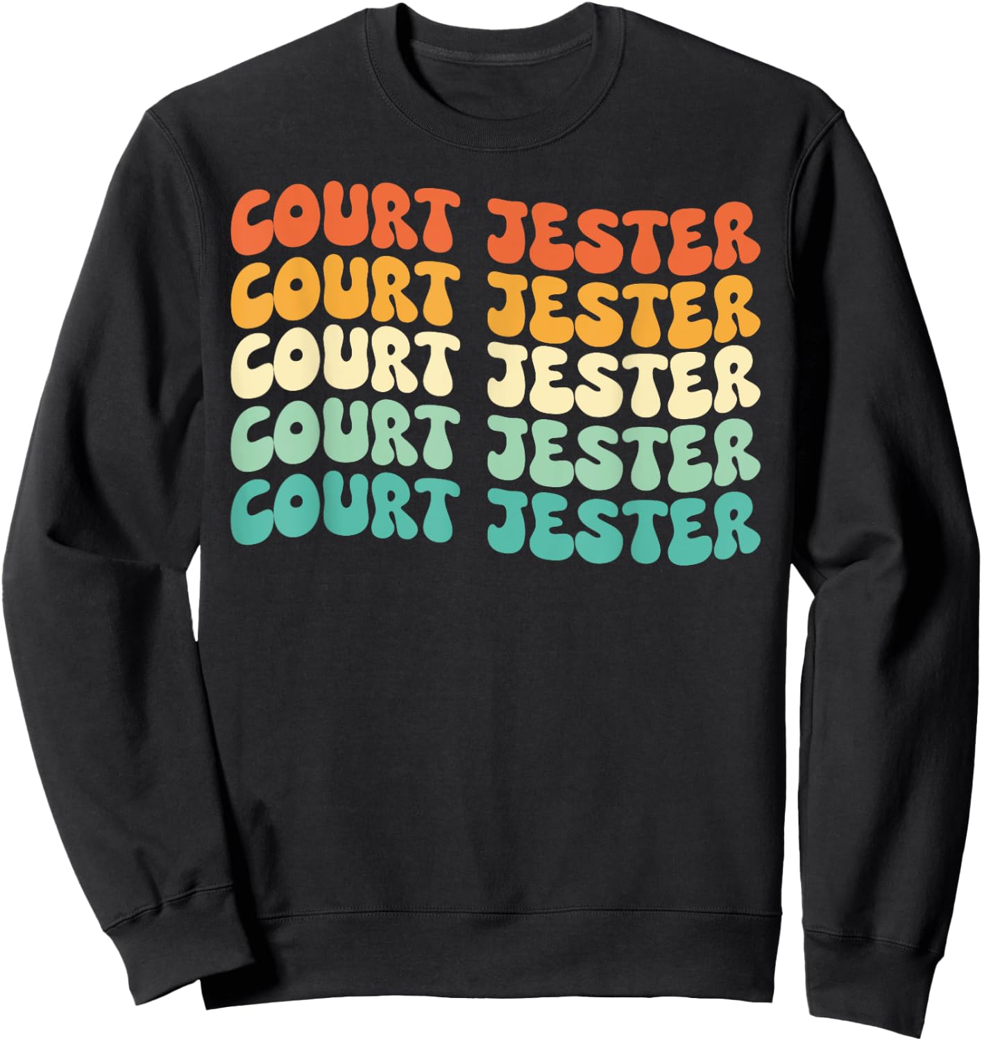 Groovy Court Jester Job Title Sweatshirt - Sweatshirt | Black