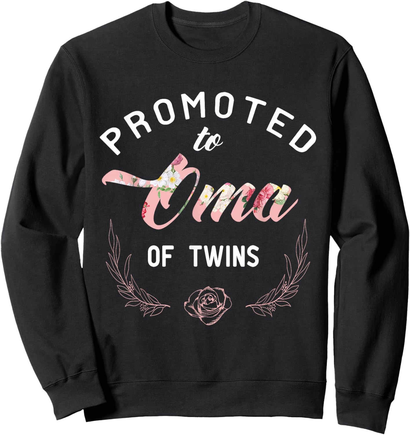 Promoted To Oma Of Twins Sweatshirt - Sweatshirt | Black