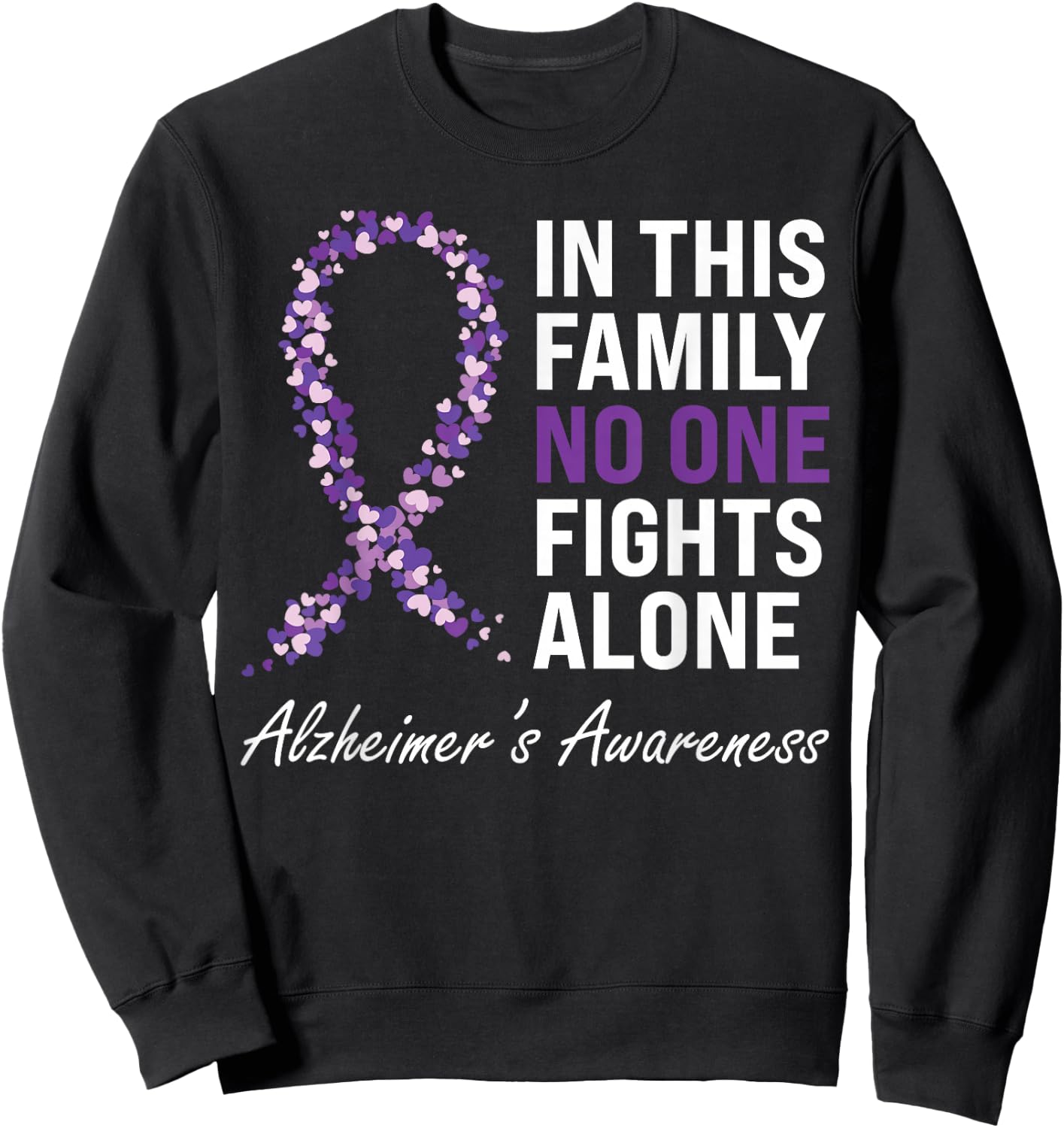 Alzheimer's Awareness Purple Ribbon Dementia Mom Dad Grandpa Sweatshirt - Sweatshirt | Black
