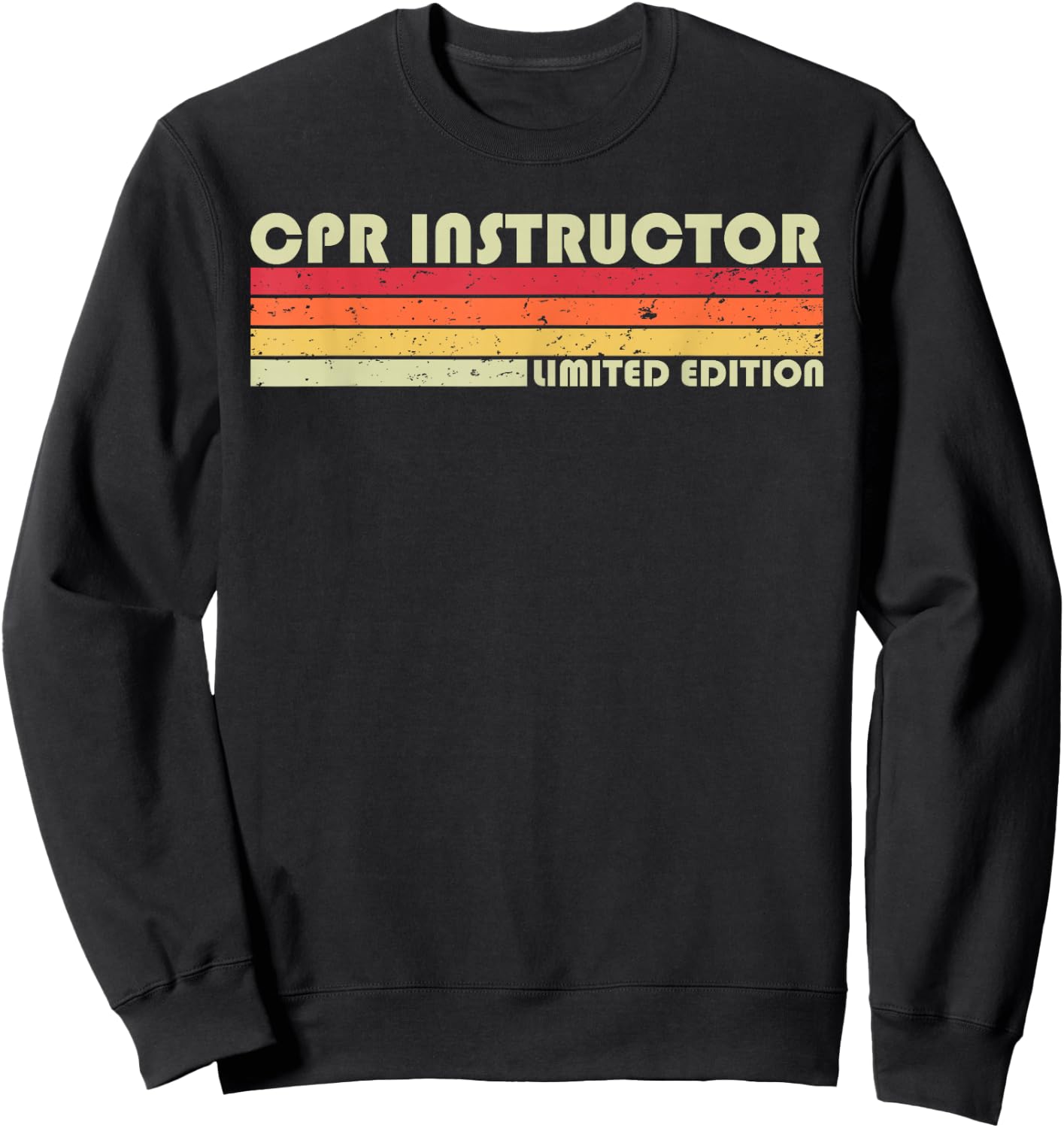 CPR INSTRUCTOR Funny Job Title Profession Birthday Worker Sweatshirt - Sweatshirt | Black