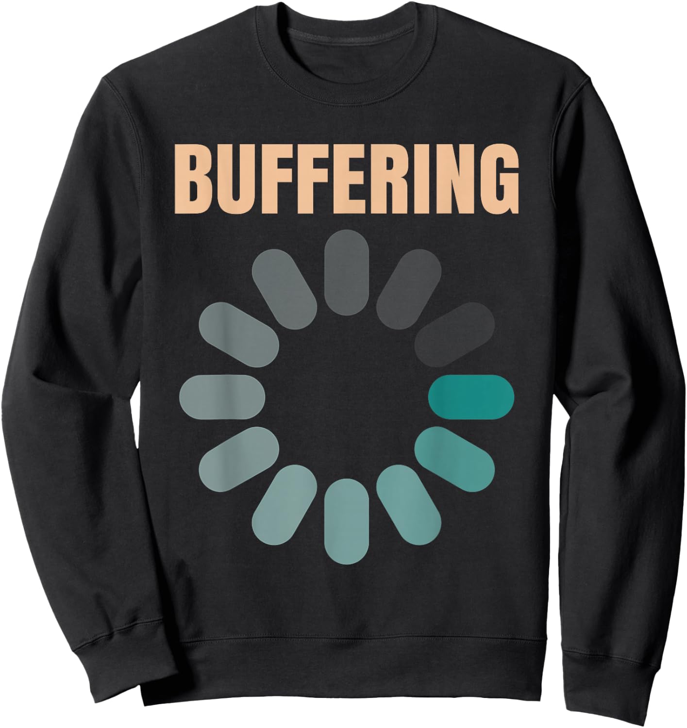 Buffering - Funny spinning computer loading & processing Sweatshirt - Sweatshirt | Black