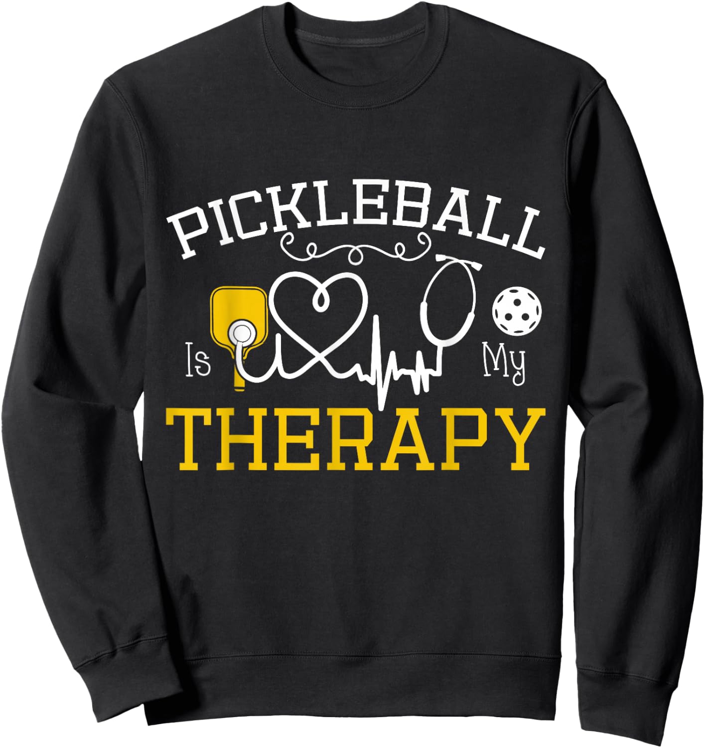 Pickleball is My Therapy -Adults Black , Small, Short Sleeve, , Classic Fit Sweatshirt - Sweatshirt | Black