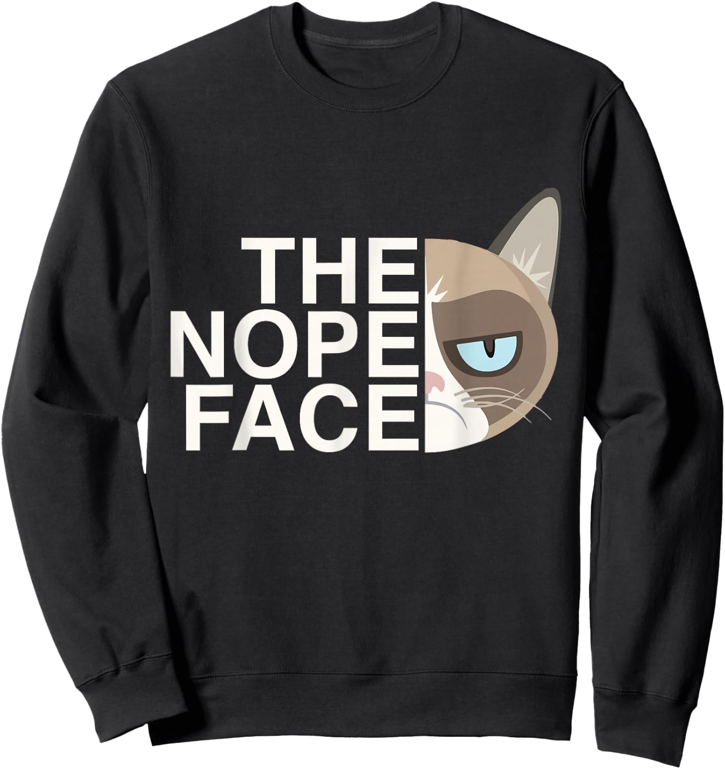 The Nope Face | Funny Lazy Cat Joke & Women Sweatshirt - Sweatshirt | Black