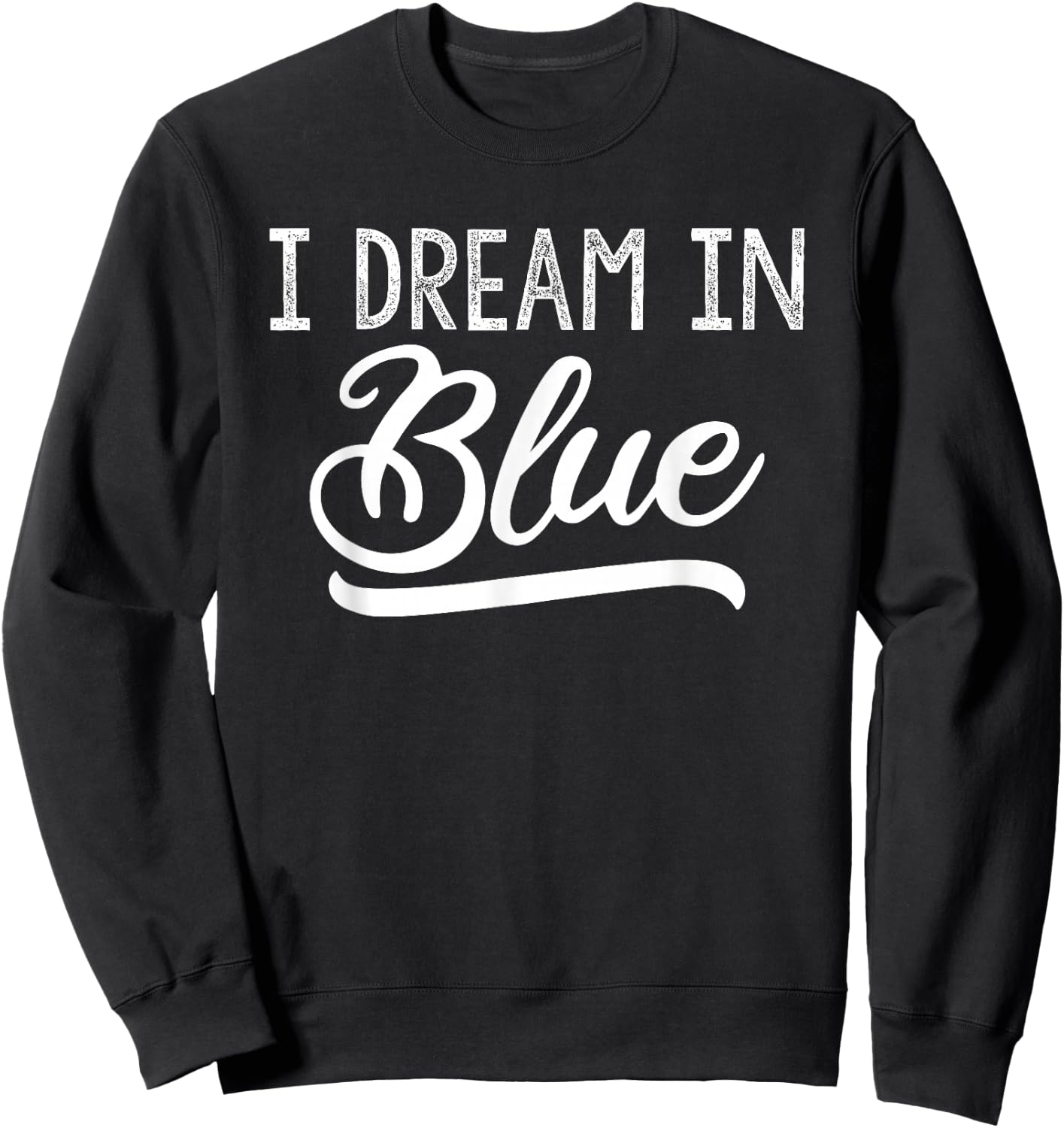 Winners Wear Blue Team Spirit Game Competition Color Sports Sweatshirt - Sweatshirt | Black