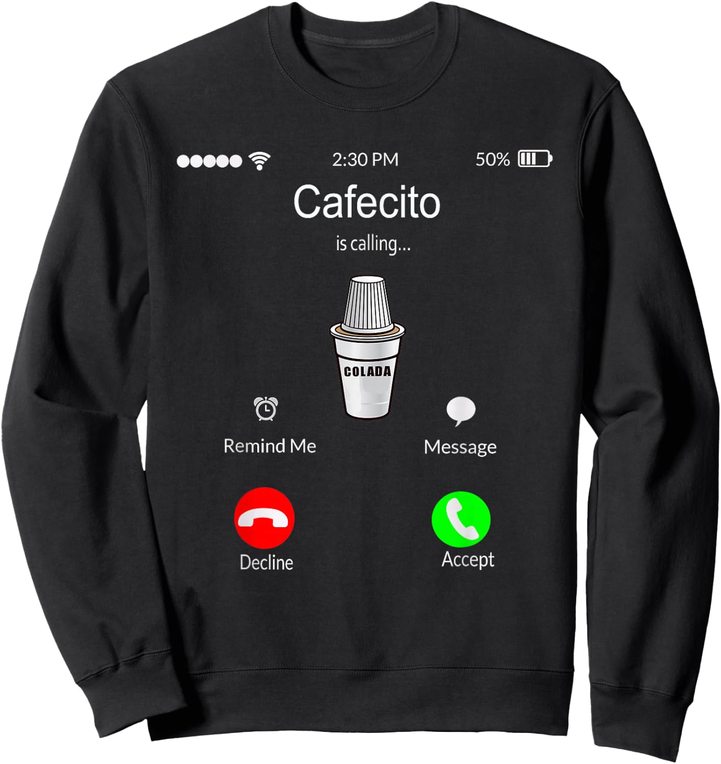 Funny Miami Cuban Coffee Cafecito Is Calling Sweatshirt - Sweatshirt | Black