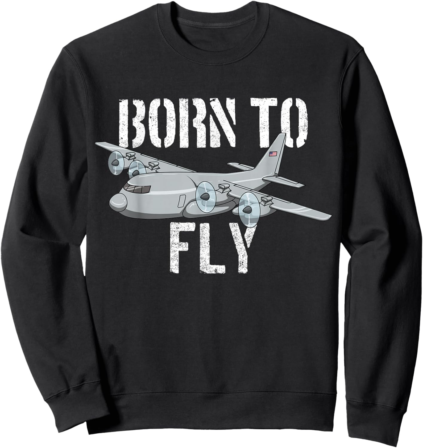 Born To Fly C-130 Military Airplane Flying C130 Hercules Sweatshirt - Sweatshirt | Black