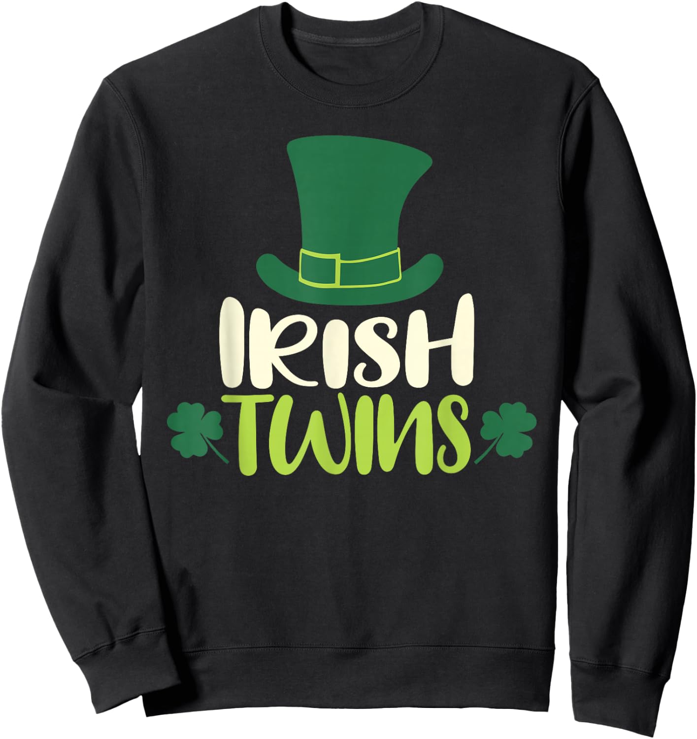 Irish Twins Funny Matching Saint Patricks Day Twins Sweatshirt - Sweatshirt | Black