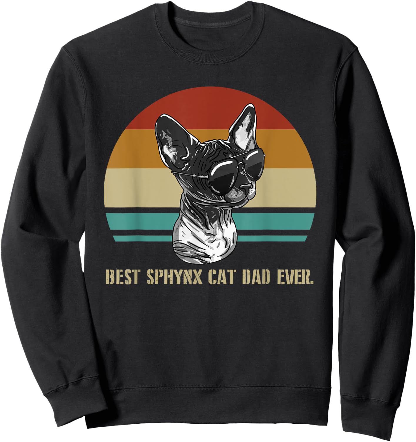 Best Sphynx Cat Dad Ever Retro Feline Animal Lover Gift Men Sweatshirt - Sweatshirt | Black