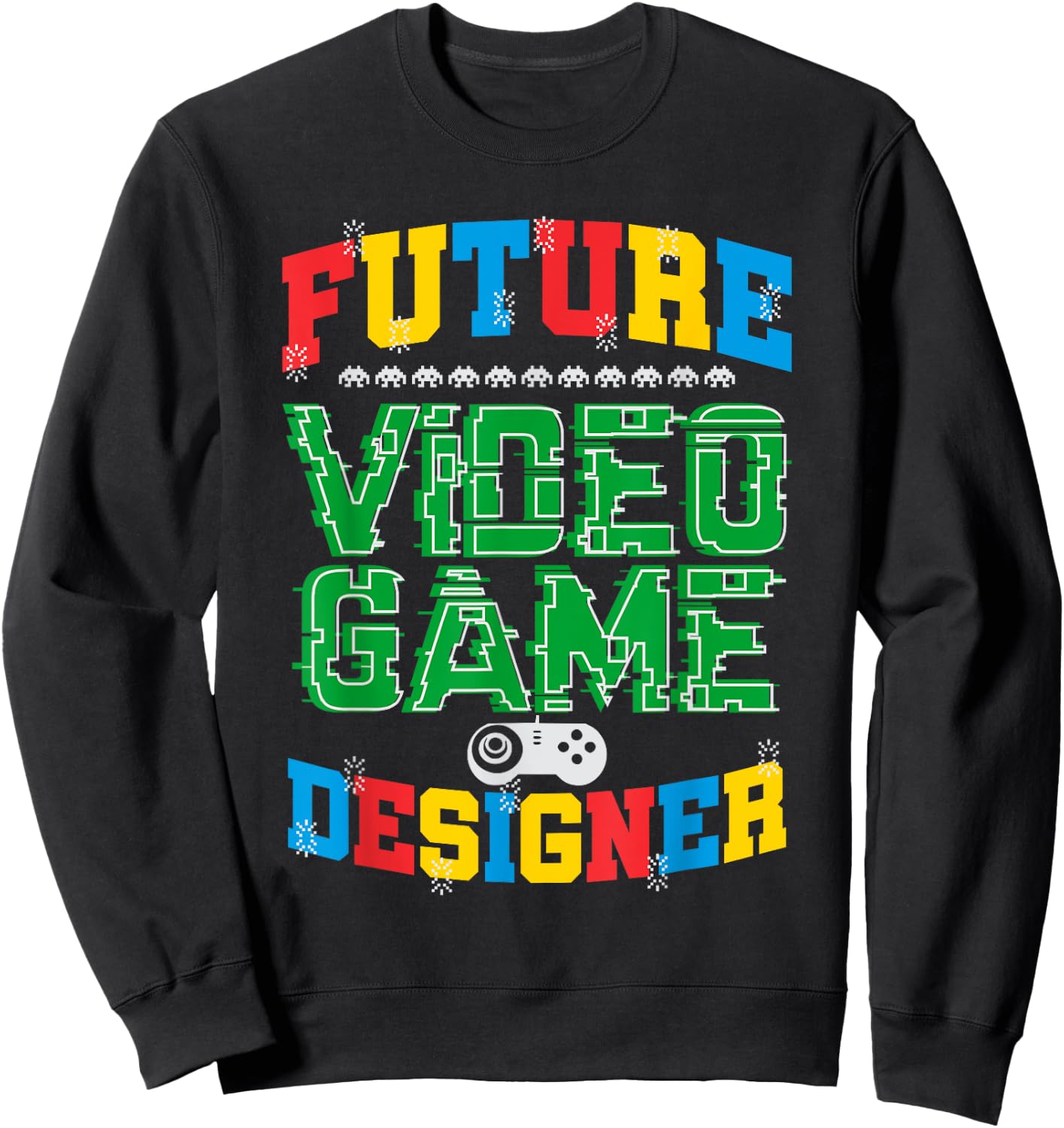 Future Video Game Designer T Shirt Boys Girls Kids Sweatshirt - Sweatshirt | Black