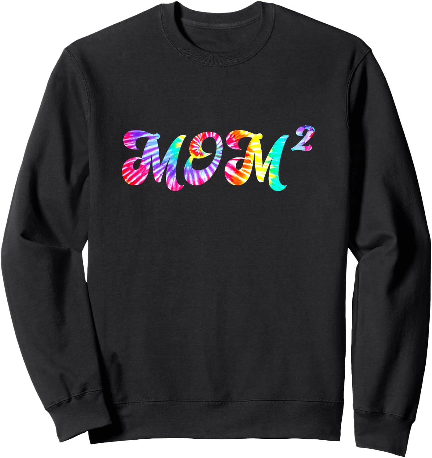 Tie Dye Mom2 Mom Squared Mother of Two Twins Mothers Day Sweatshirt - Sweatshirt | Black