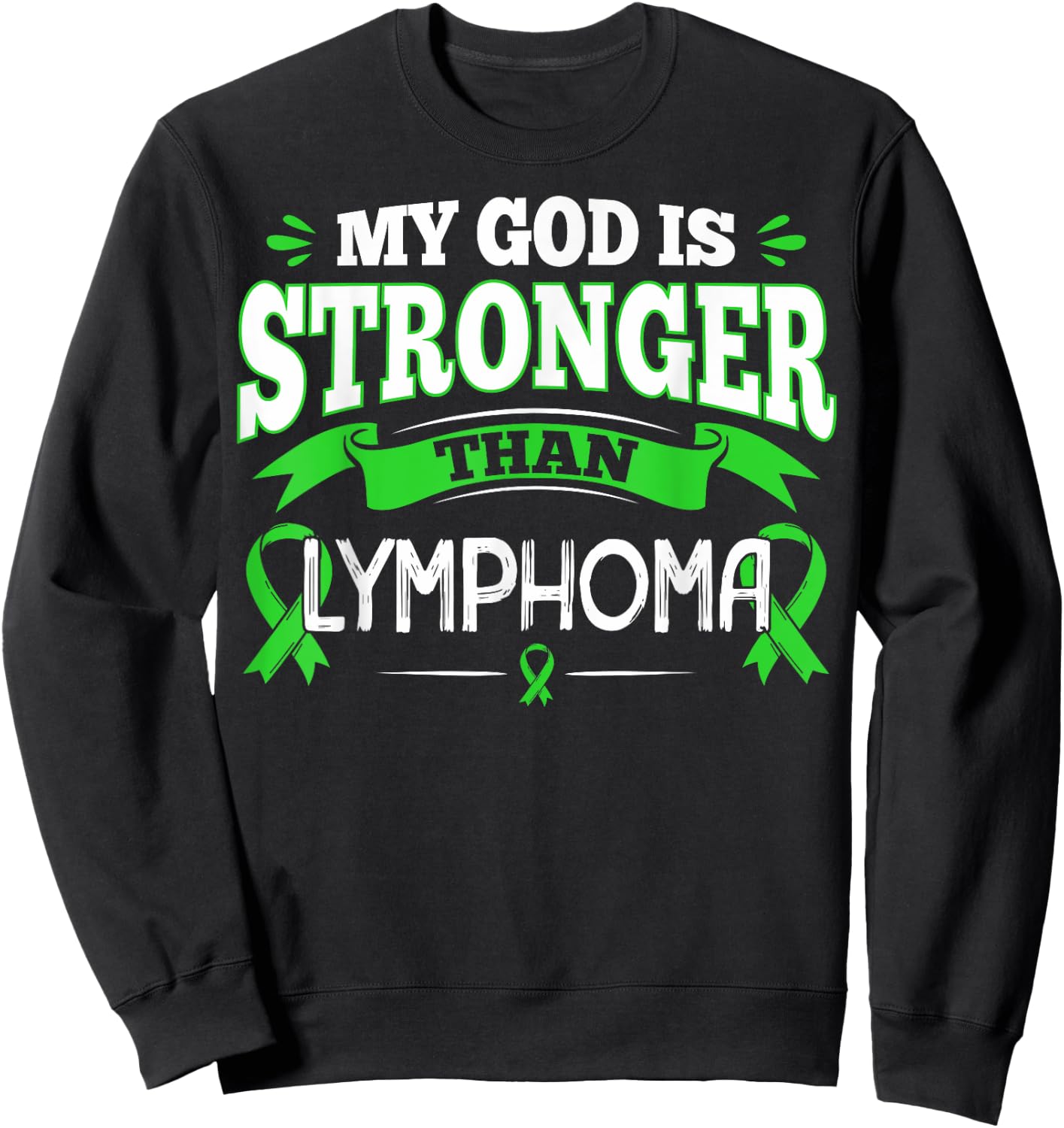 Lymphoma Awareness Gift Blood Cancer Patients Sweatshirt - Sweatshirt | Black