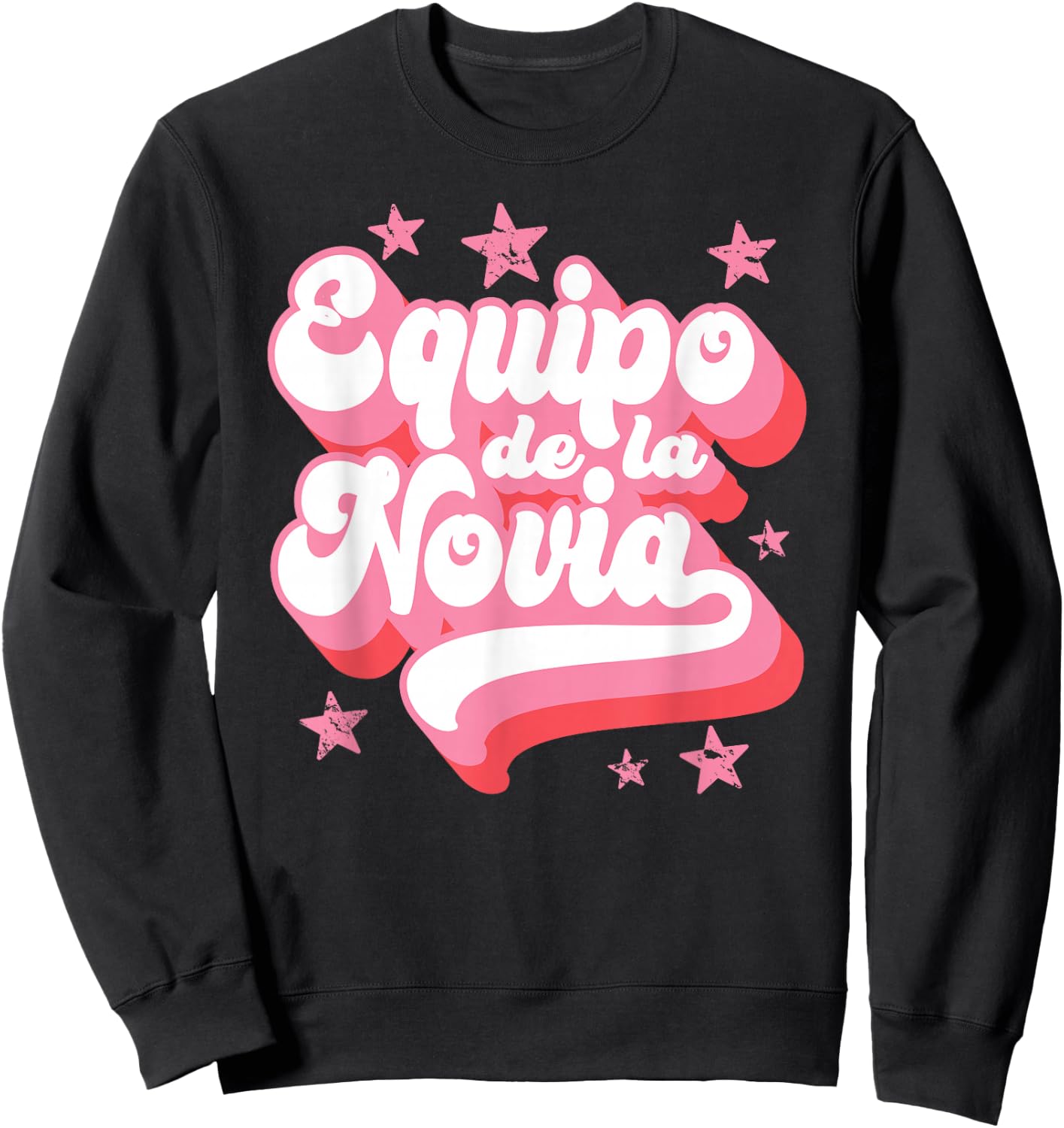 Equipo de la Novia, Spanish, Bachelorette Party, Team Bride Sweatshirt - Sweatshirt | Black