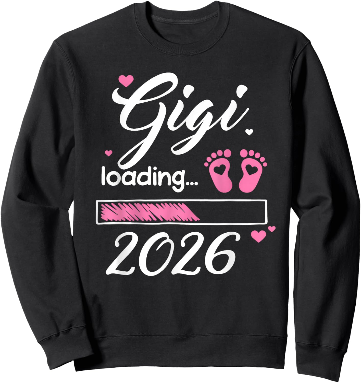 Gigi Loading 2026 New Mom Baby Announcement Mothers Day Sweatshirt - Sweatshirt | Black