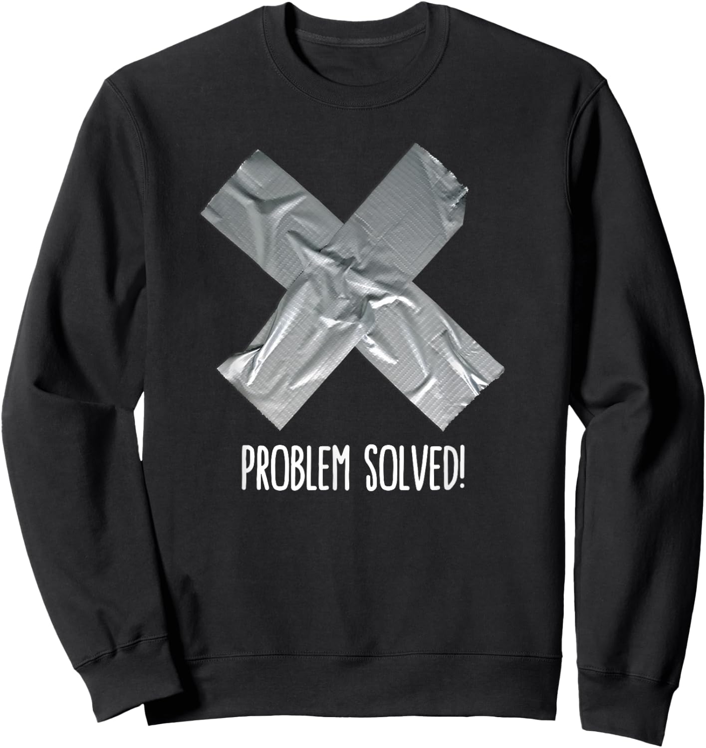 Funny Problem solved Duct tape / ducktape fix it Sweatshirt - Sweatshirt | Black