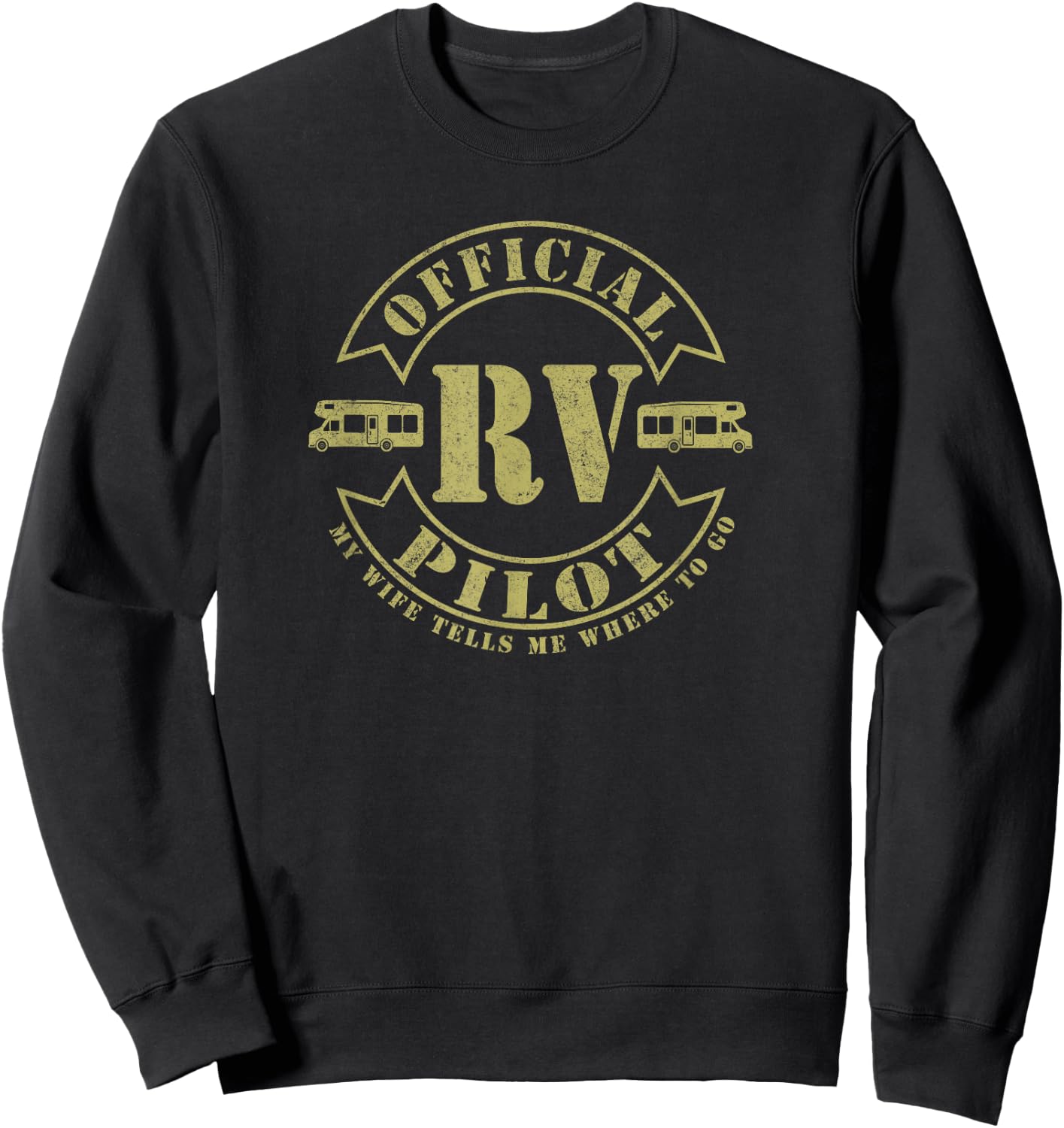 RV Pilot Motorhome Retirement Adventure Matching Styles Sweatshirt - Sweatshirt | Black