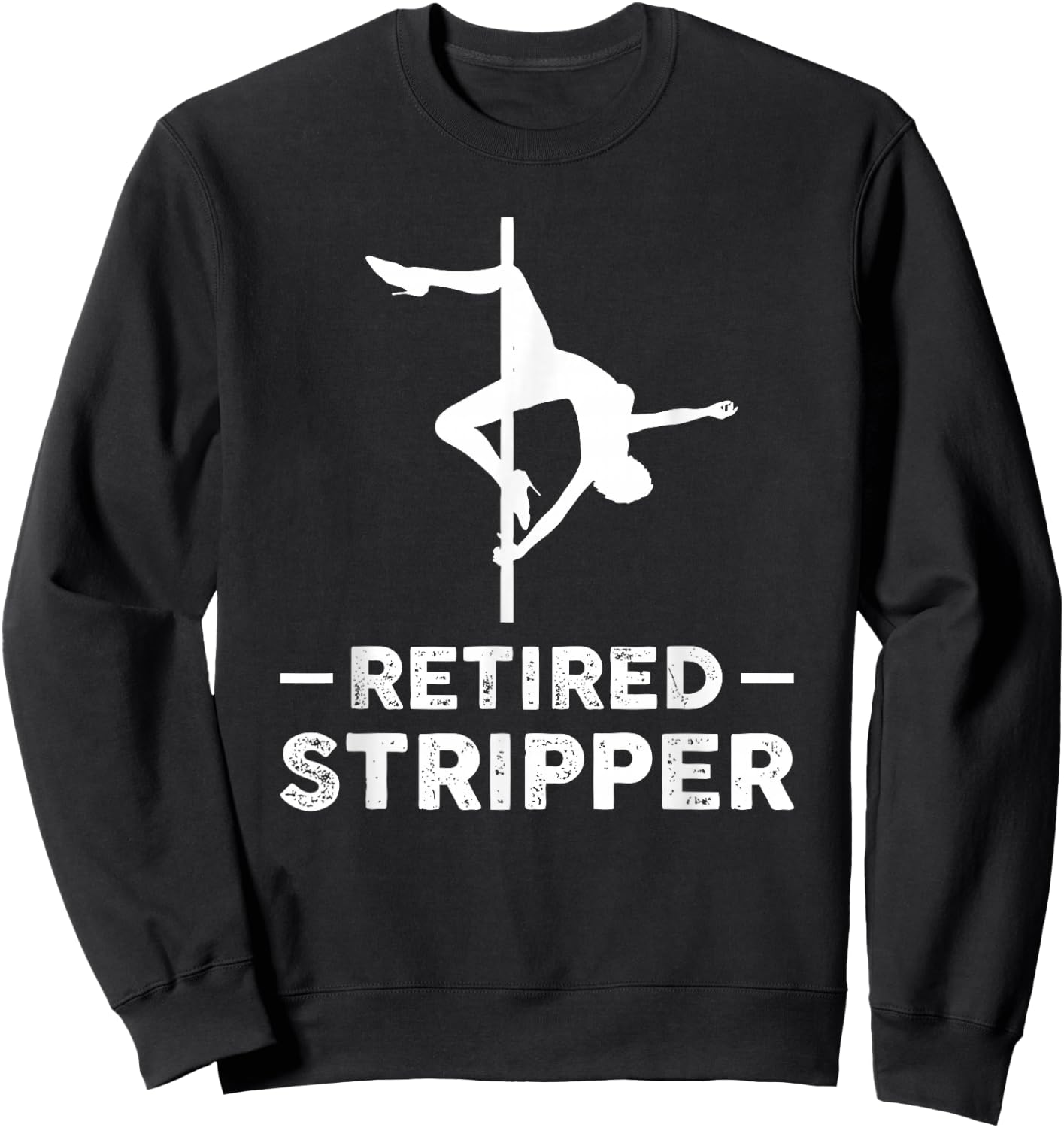 Geschenk fr Rente Retired Stripper Retirement - Women's Adults Black Short Sleeve Classic Fit Sweatshirt - Sweatshirt | Black
