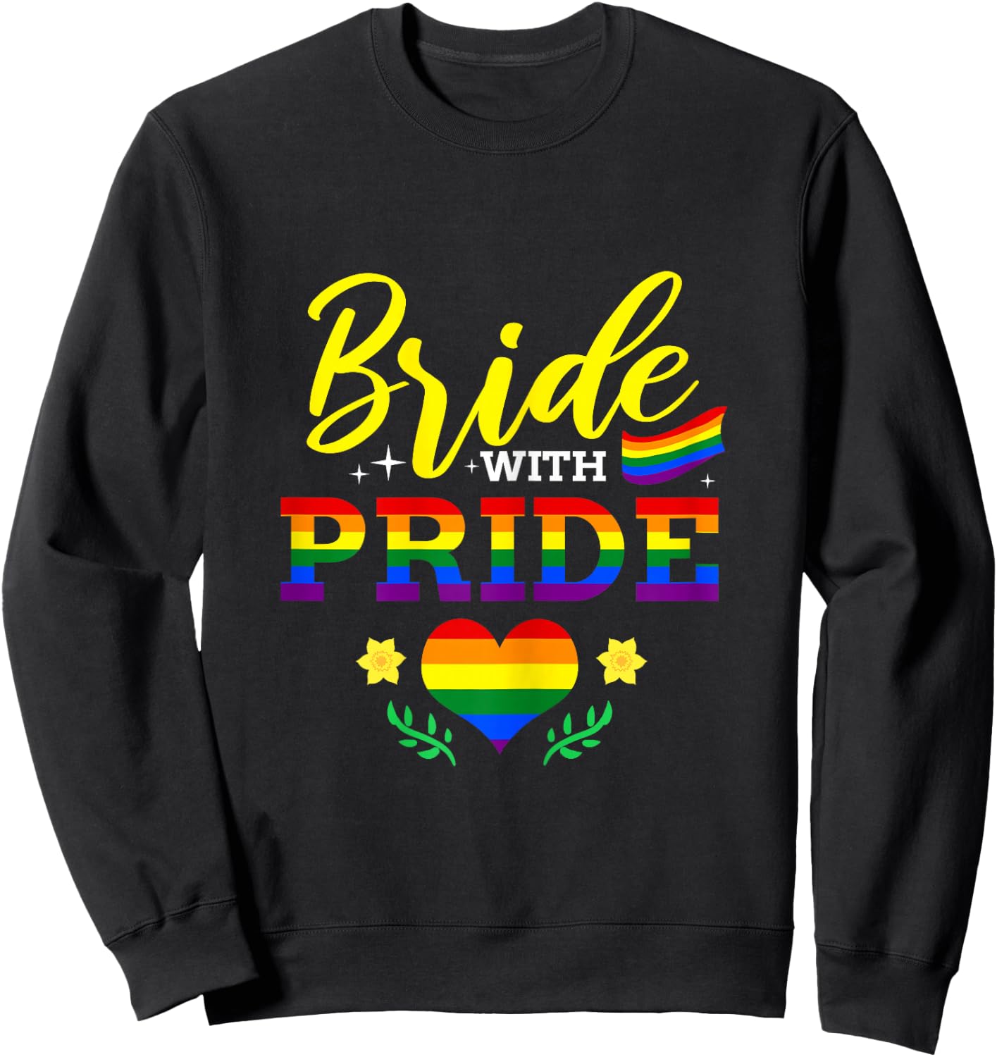 Bride With Pride Lesbian Bachelorette Party Sweatshirt - Sweatshirt | Black