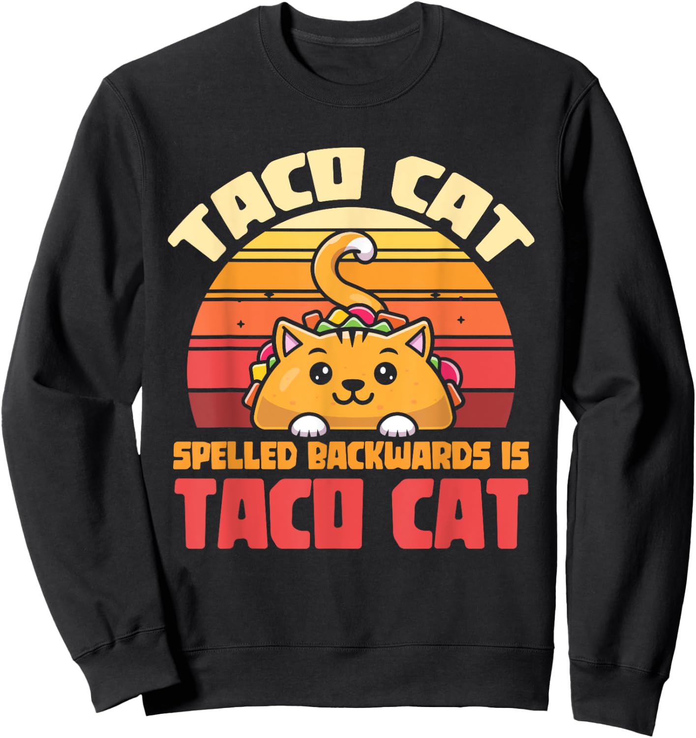 Retro Mexican Tacos Funny Tacocat Cat Animal Mexican Taco Sweatshirt - Sweatshirt | Black