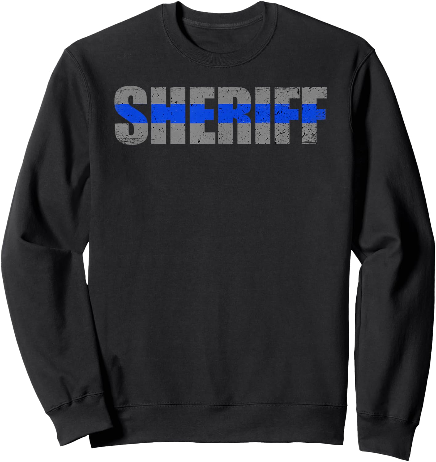 Sheriff Thin Blue Line Support Law Enforcement Sweatshirt - Sweatshirt | Black