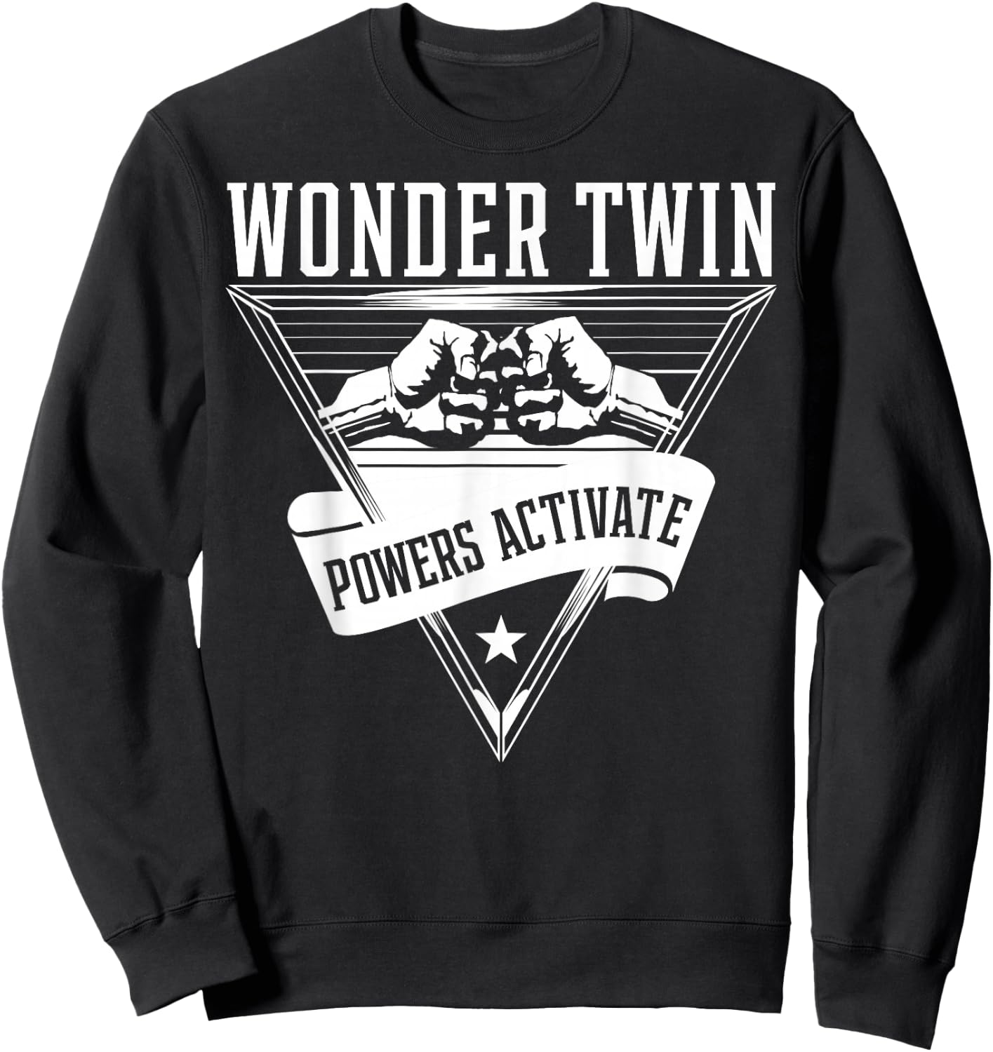 Wonder Twin Power Activated design, Sibling design Sweatshirt - Sweatshirt | Black