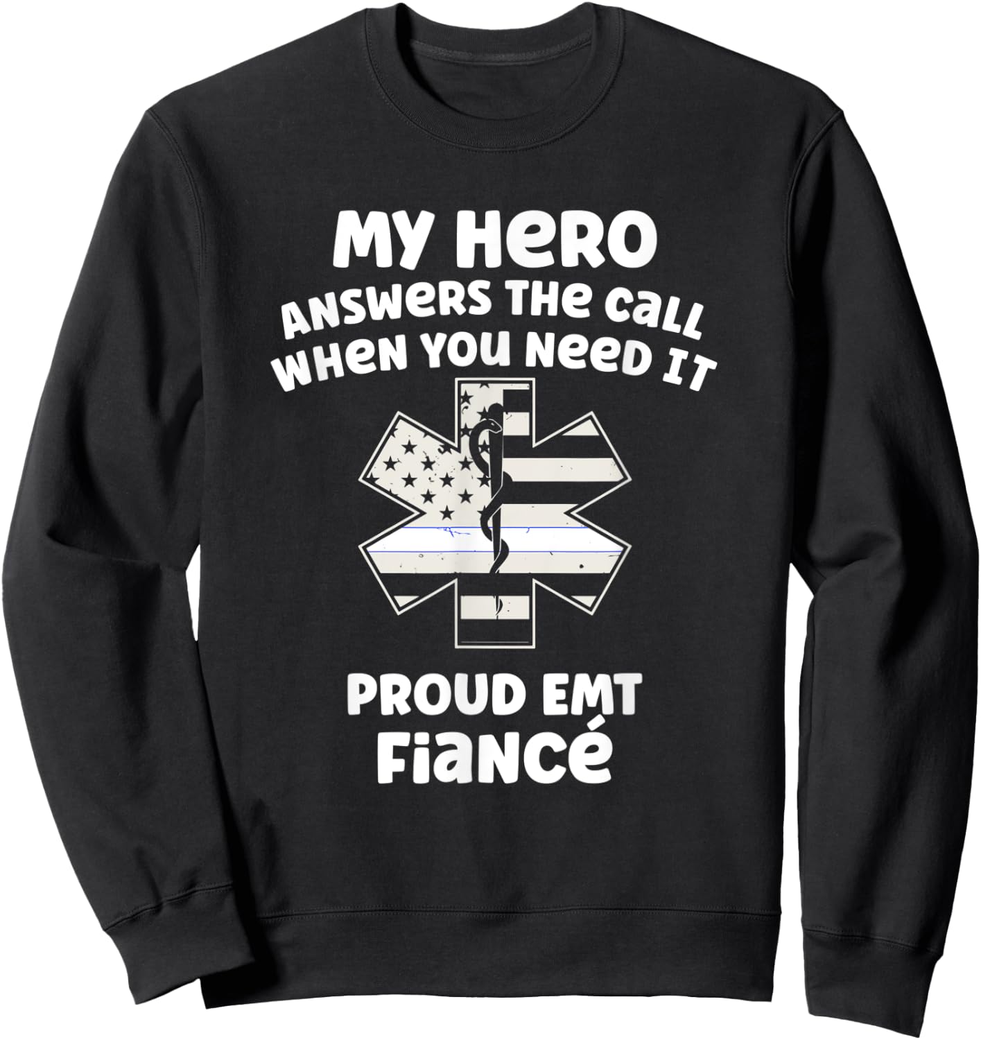 Proud EMT Fiancé Thin White Line American Flag Sweatshirt - Sweatshirt | Black