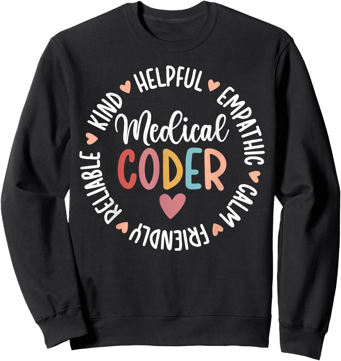 Medical Coder Appreciation Circle Medical Coders Sweatshirt - Sweatshirt | Black
