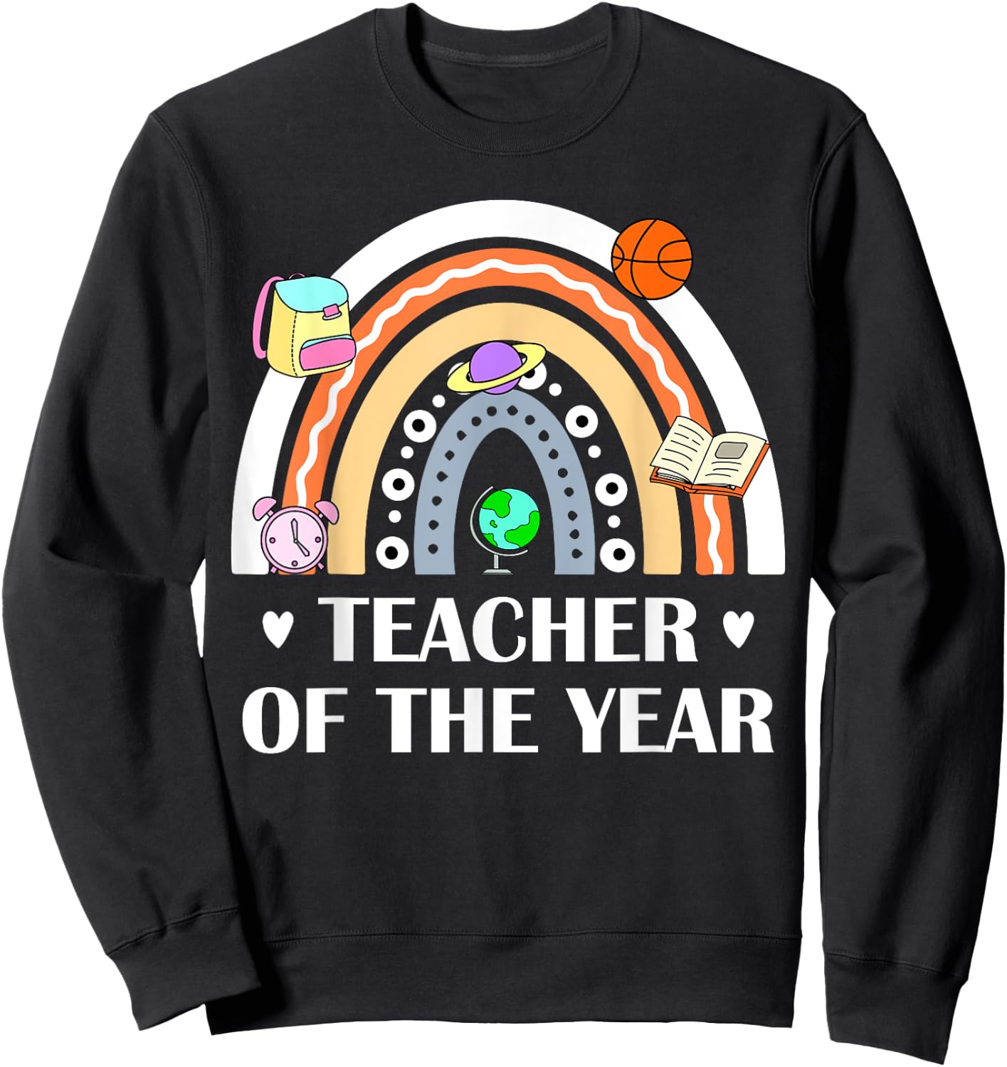 Teacher Of The Year Best Teacher Ever Men Women Sweatshirt - Sweatshirt | Black