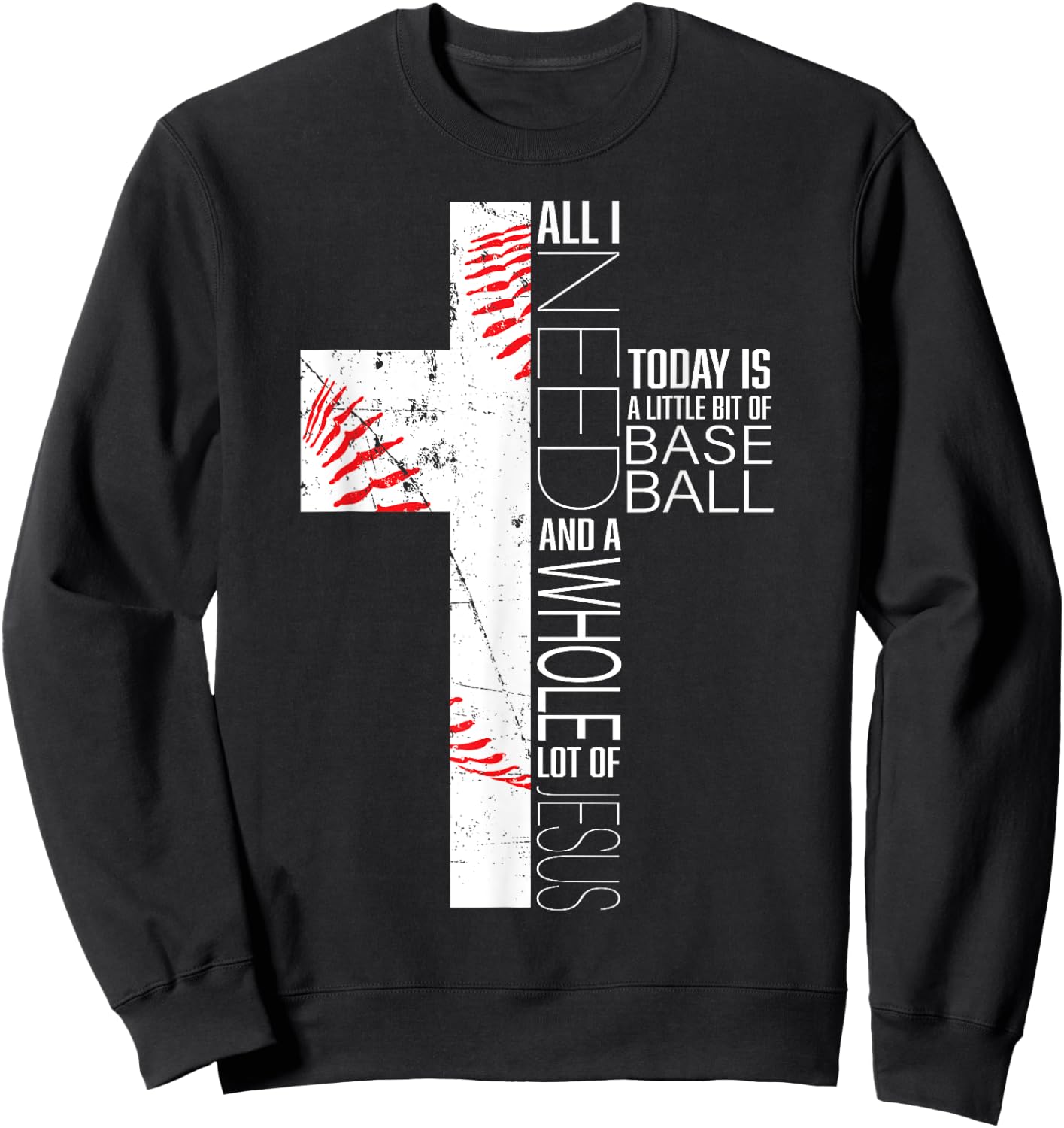 Funny Baseball Jesus Sayings Christian Cross Graphic Print Sweatshirt - Sweatshirt | Black