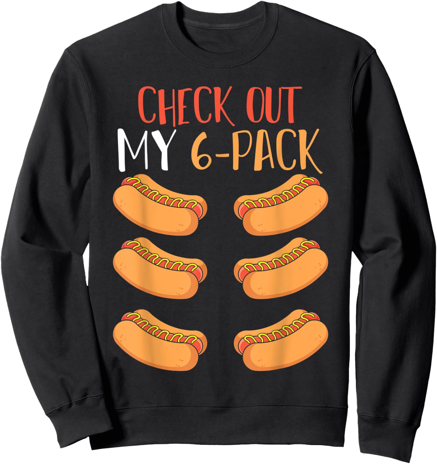Funny Foodie Weiner Hot Dog Lover Gym Abs Workout Hotdog Sweatshirt - Sweatshirt | Black