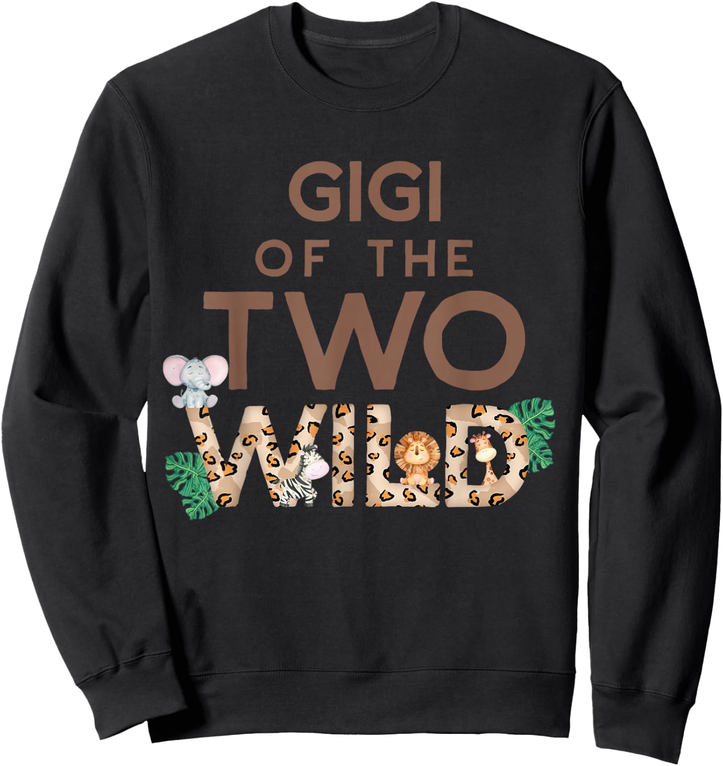 Gigi of The Two Wild Animal Safari 2nd Birthday Theme Family Sweatshirt - Sweatshirt | Black