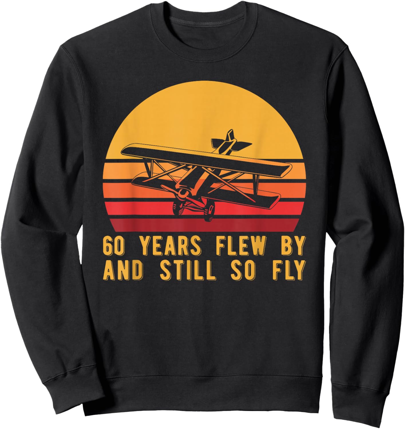 60th Birthday Biplane Turning 60 Airplane Pilot Sweatshirt - Sweatshirt | Black