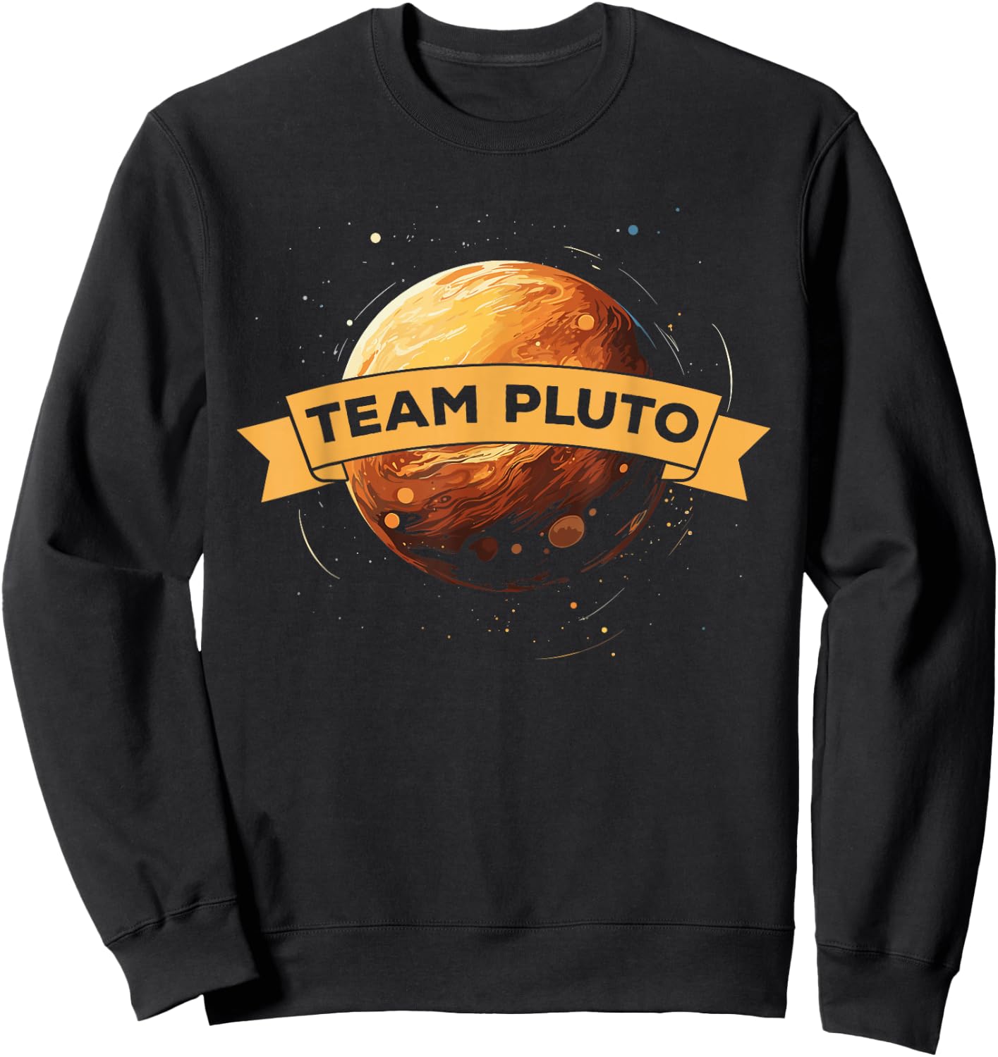 Pluto Astrology Space Science Planet Astronomer Astronomy Sweatshirt - Sweatshirt | Black