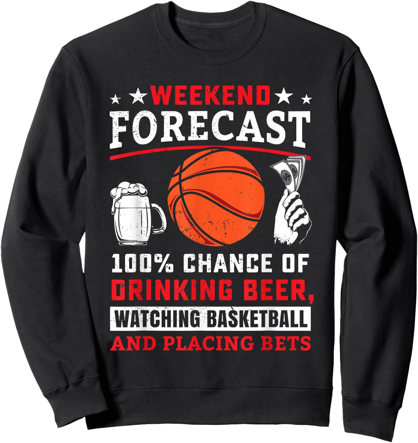 Funny Basketball Sports Betting Gambling Sports Bet Gambler Sweatshirt - Sweatshirt | Black