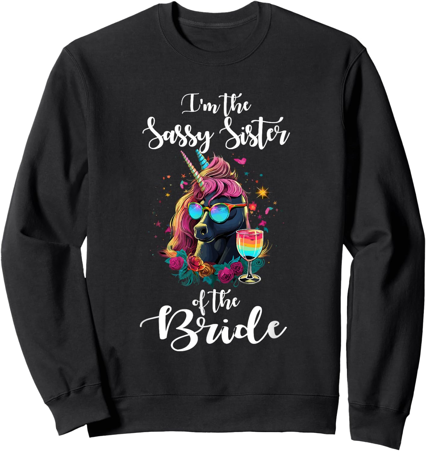 I'm the sassy Sister of the Bride Sweatshirt - Sweatshirt | Black