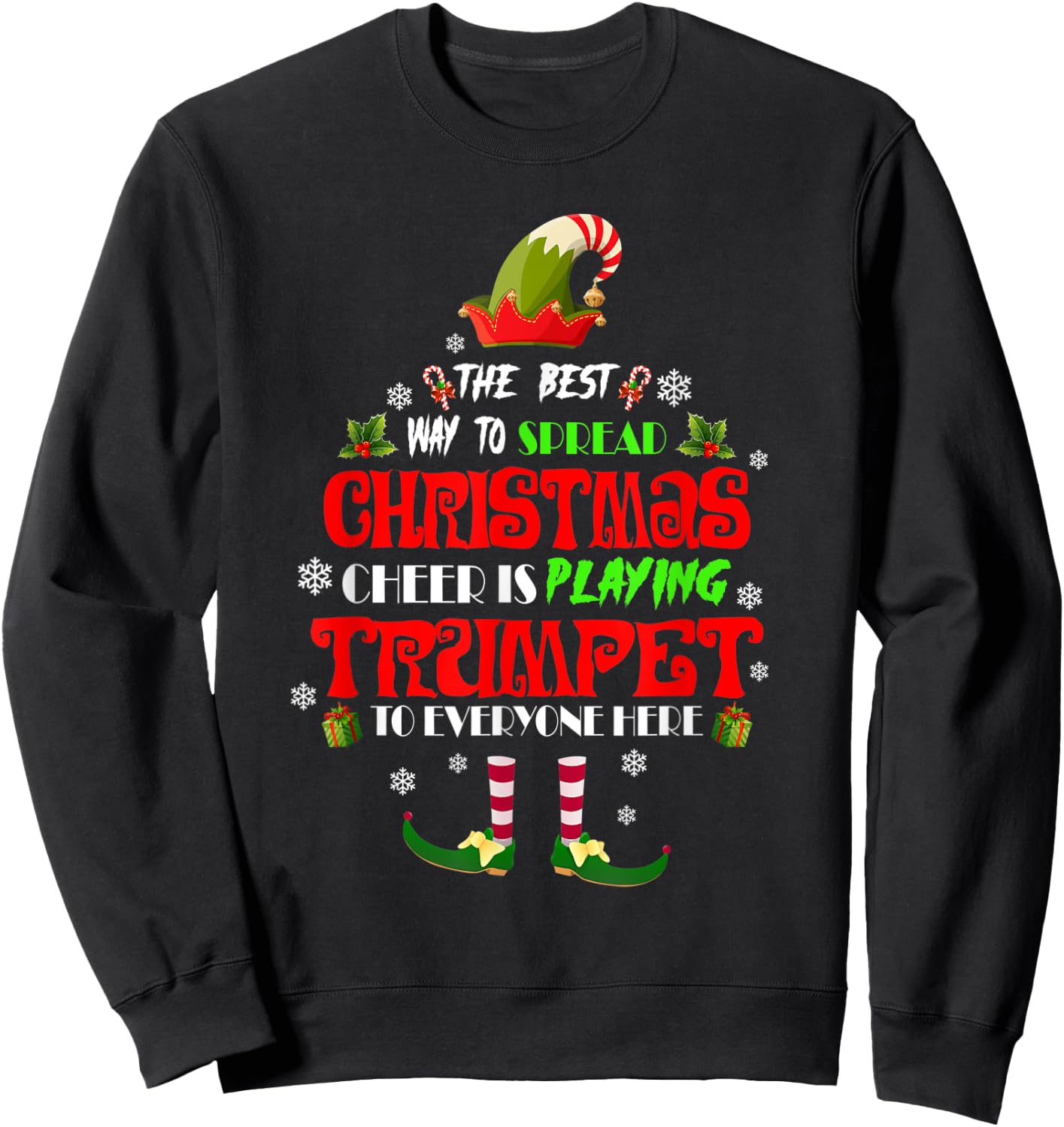 Elf - Best Way To Spread Christmas Cheer Is Playing Trumpet Sweatshirt - Sweatshirt | Black