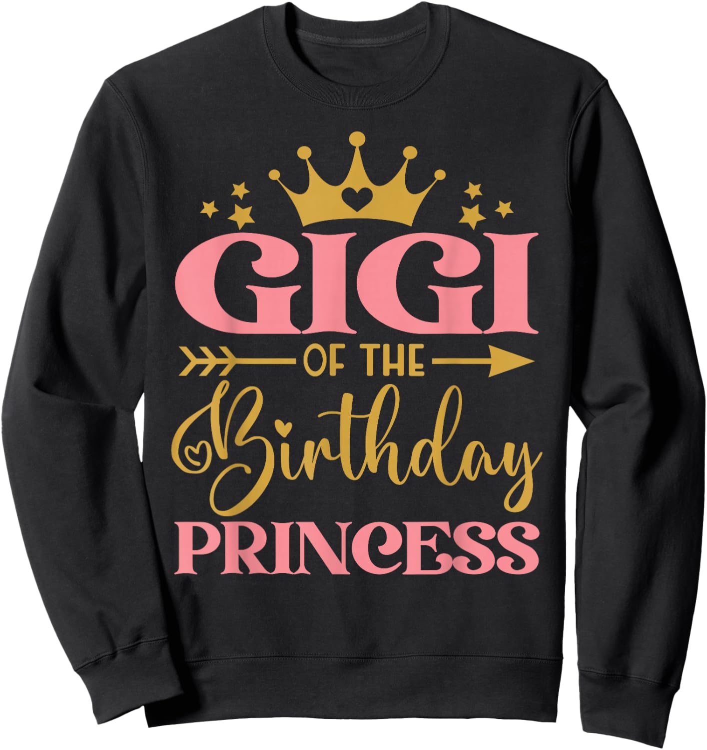 Gigi of The Birthday for Girl - 1st Birthday Princess Girl Sweatshirt - Sweatshirt | Black