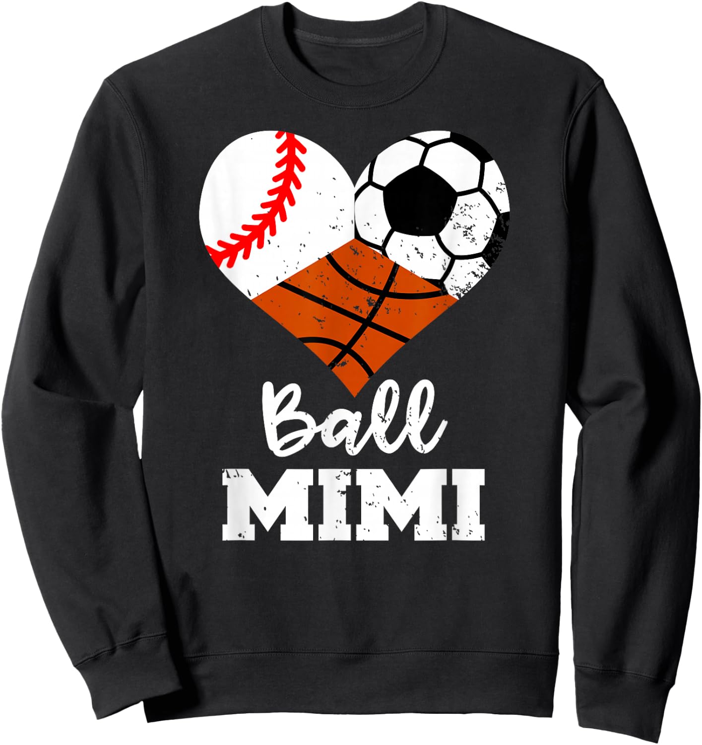 Ball Mimi Heart Funny Baseball Soccer Basketball Mimi Sweatshirt - Sweatshirt | Black
