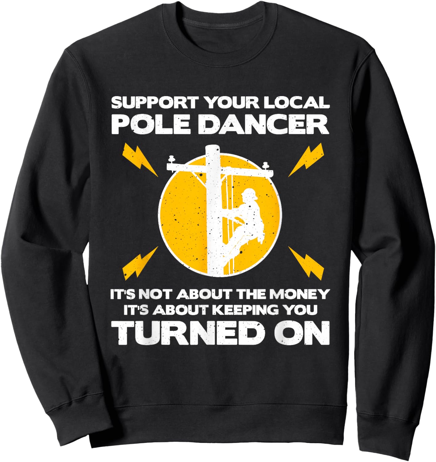 Funny Lineman Designs Men Dad Humor Lovers Electronics Sweatshirt - Sweatshirt | Black