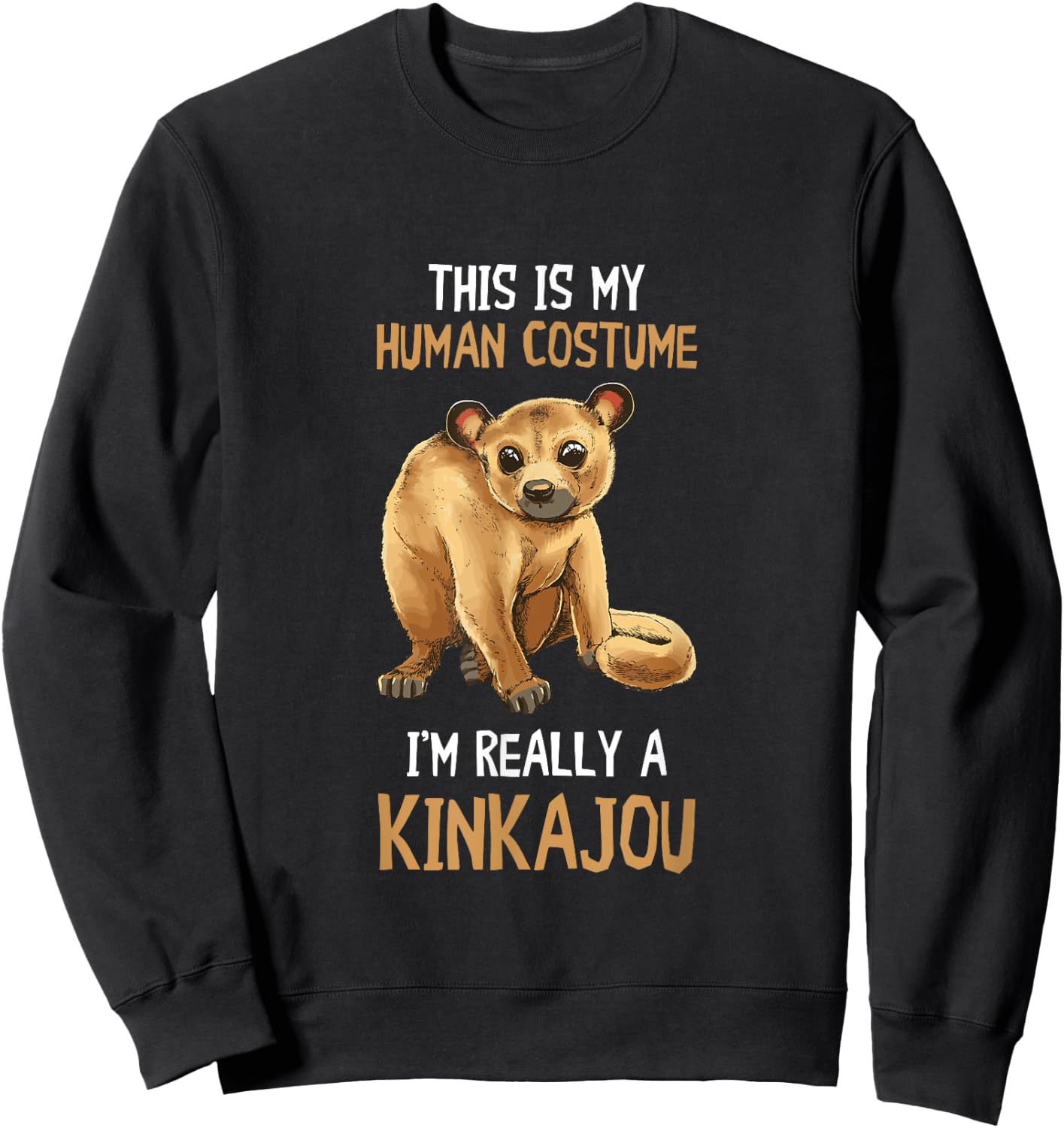 Kinkajou Human Costume Night Ape Animal Kinkajou Lover Sweatshirt - Sweatshirt | Black
