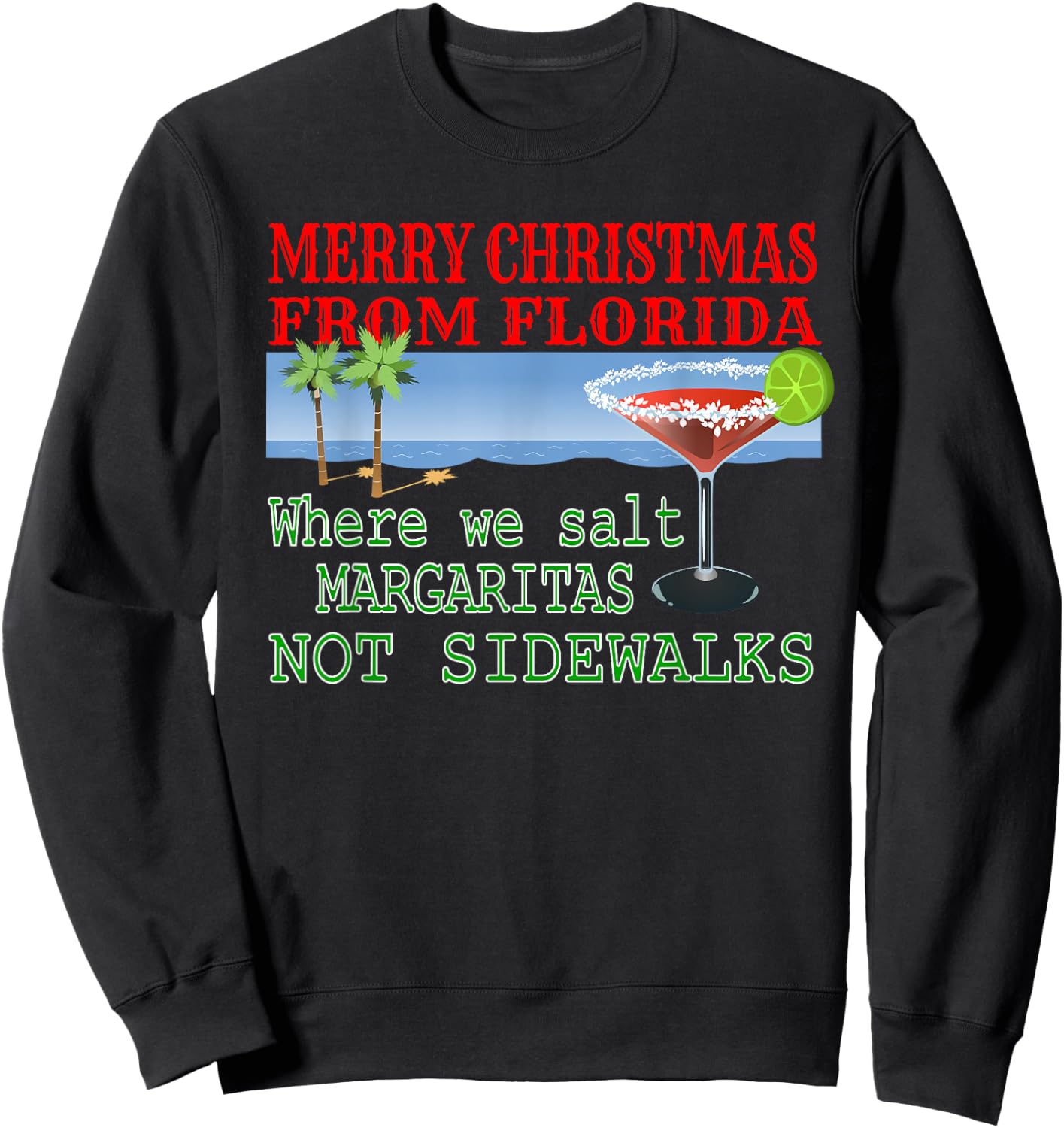 Funny Florida Vacation Christmas Beach Drinking Men Women Sweatshirt - Sweatshirt | Black