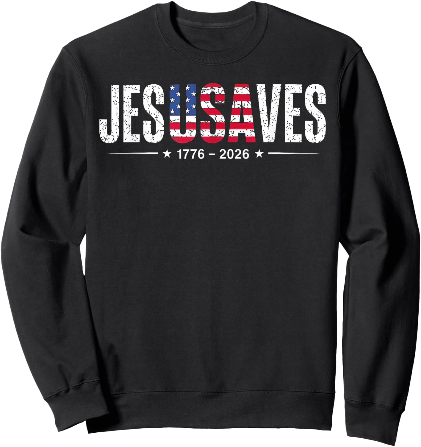 Jesus Saves JesUSAves USA American Flag 4th July Christian Sweatshirt - Sweatshirt | Black