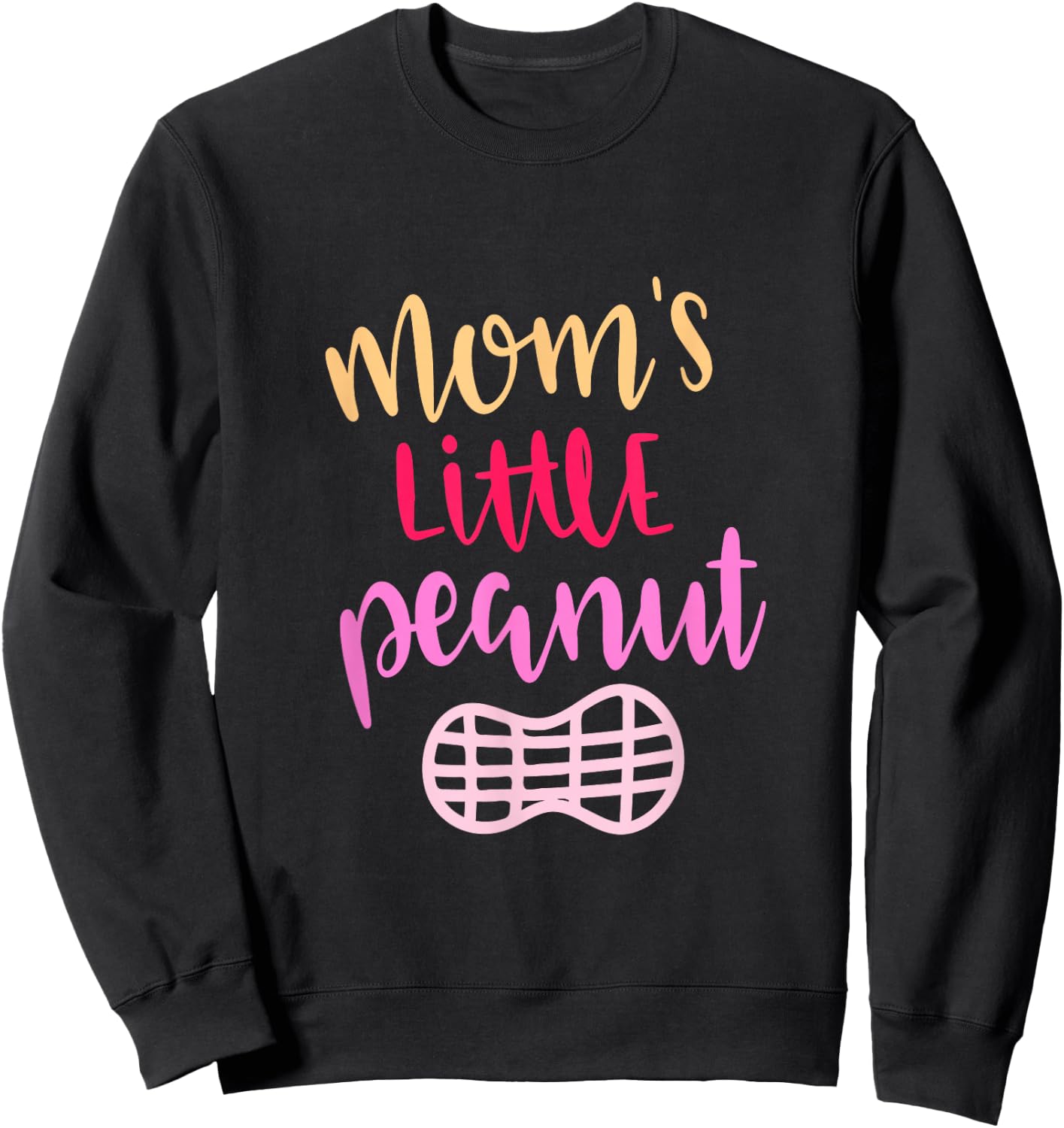 Mom's Little Peanut Shirt Pink Daughter Girls Pregnancy Sweatshirt - Sweatshirt | Black