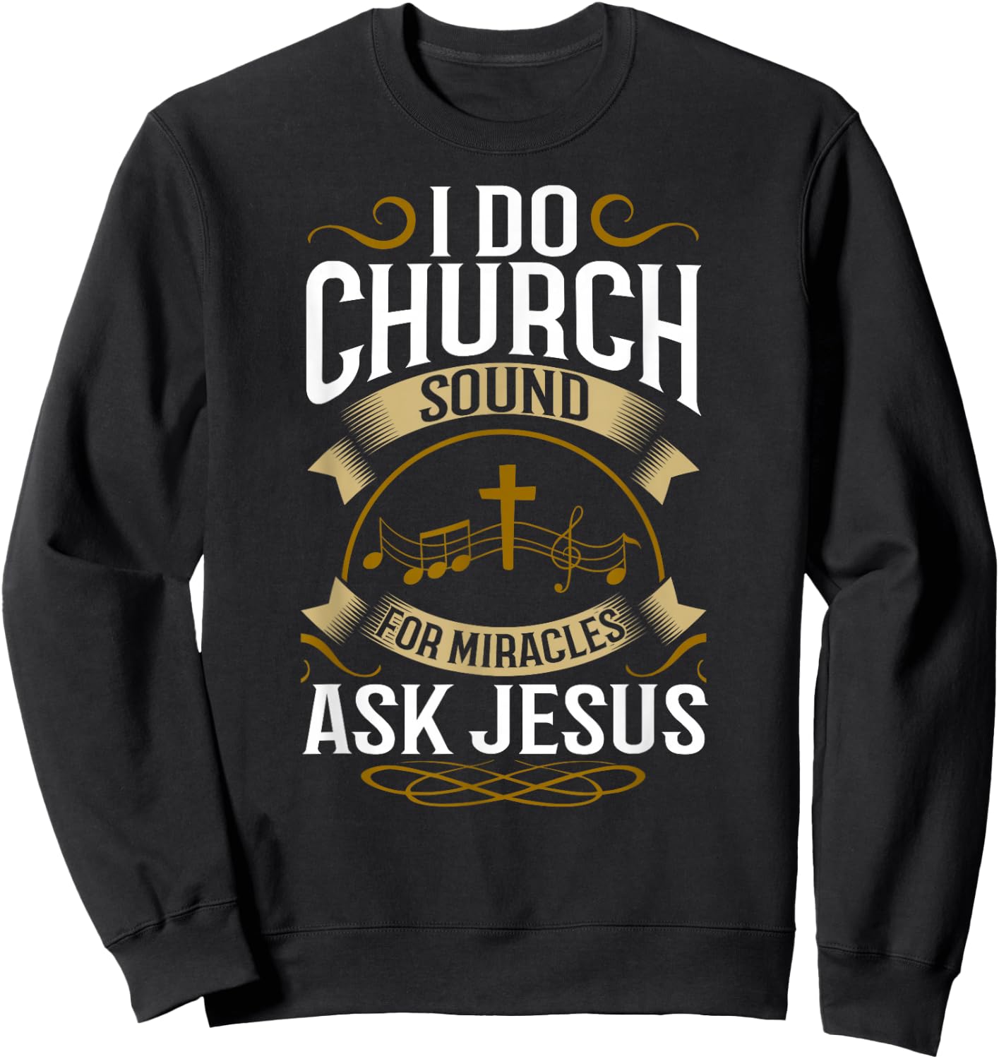 Church Sound Engineer Audio System Music Christian Sweatshirt - Sweatshirt | Black