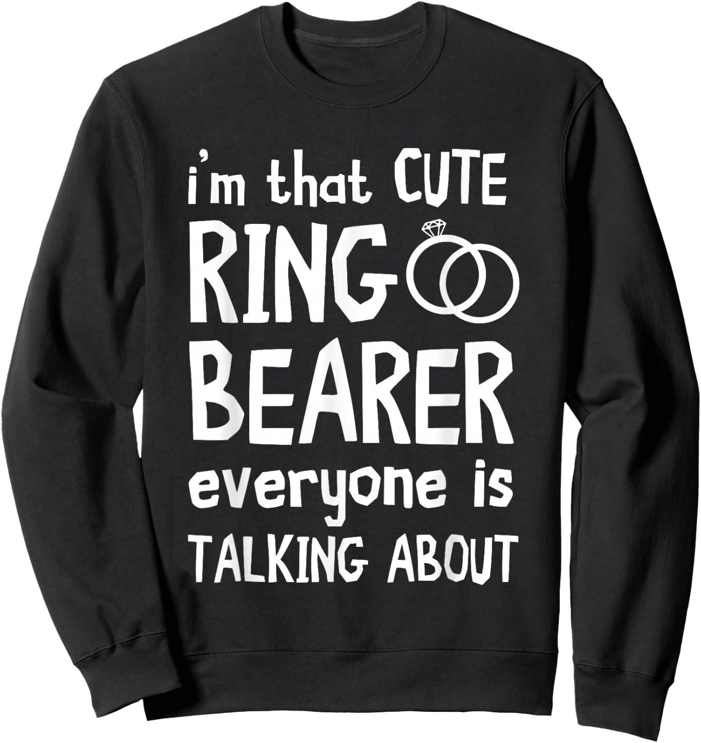 I'm That Cute Ring Bearer Security Wedding Party Ring Sweatshirt - Sweatshirt | Black