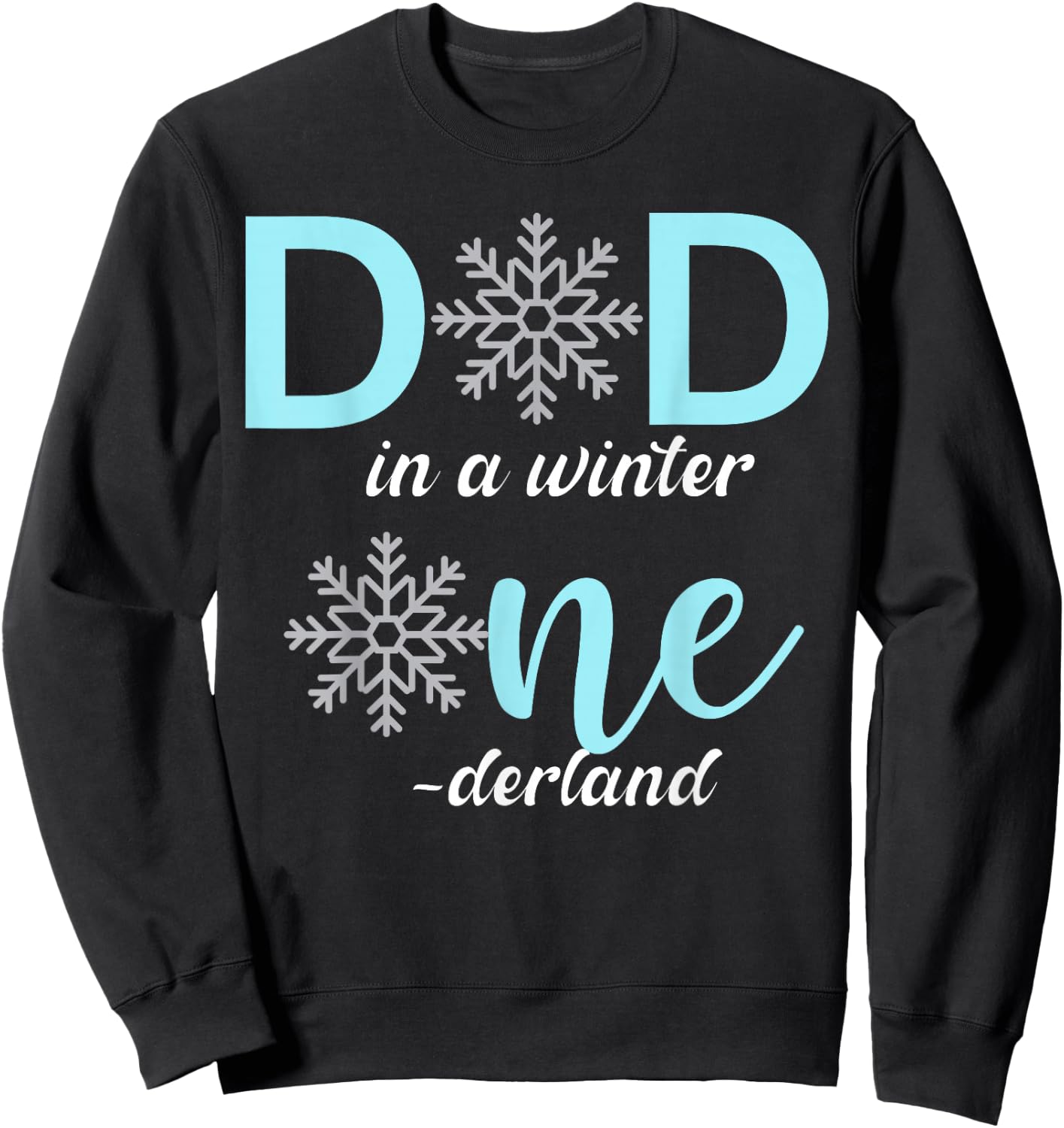 Dad Of The Birthday for Girl Winter Onederland 1st Birthday Sweatshirt - Sweatshirt | Black