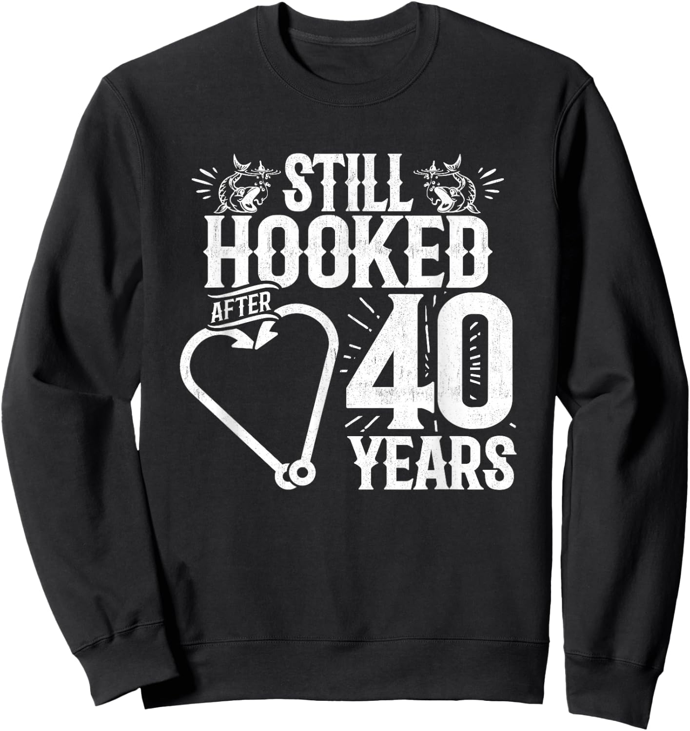 Married 40 Years - Fishing Couple - 40th Wedding Anniversary Sweatshirt - Sweatshirt | Black