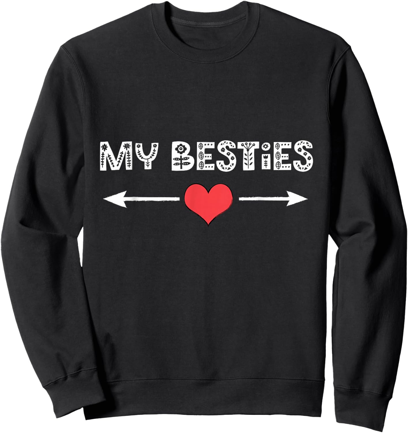 My Besties BFF Best Friends Double Arrow Left-Right Matching Sweatshirt - Sweatshirt | Black