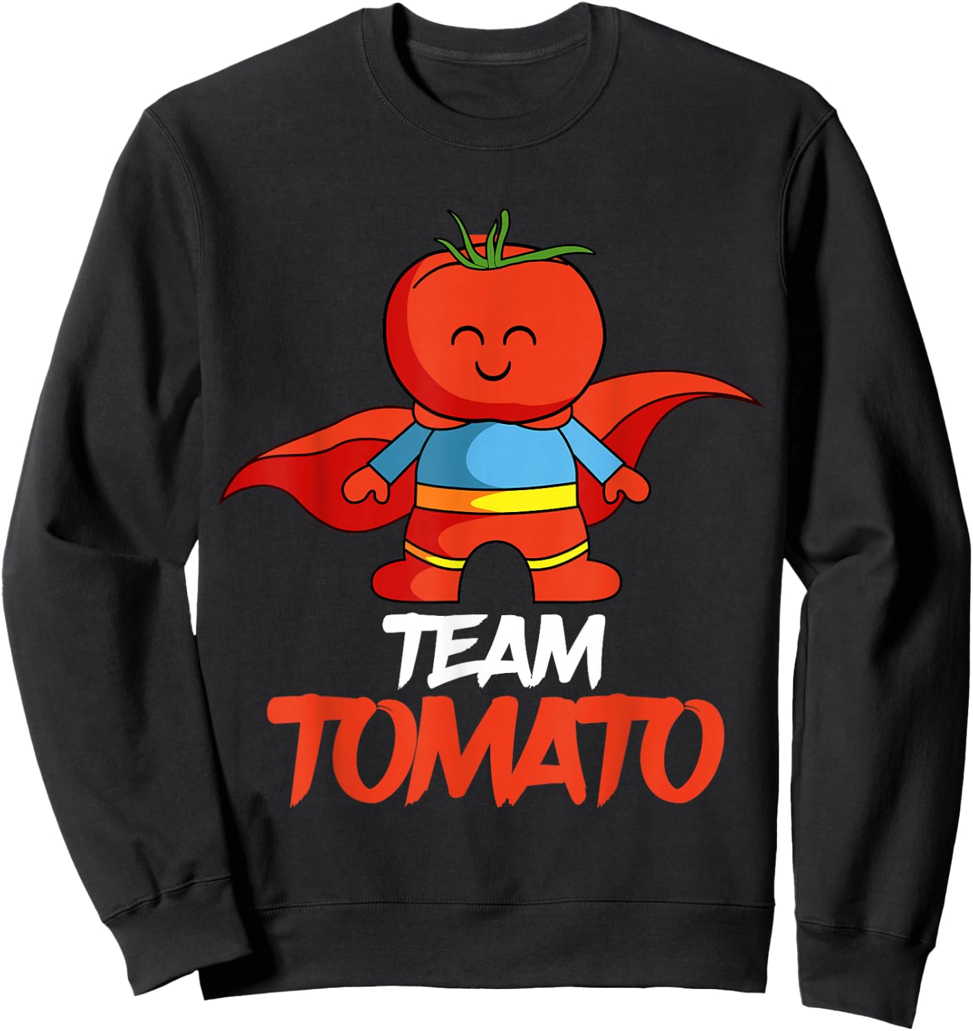 Tomatoes Vegetable Vegans Gardeners Team Superhero Sweatshirt - Sweatshirt | Black